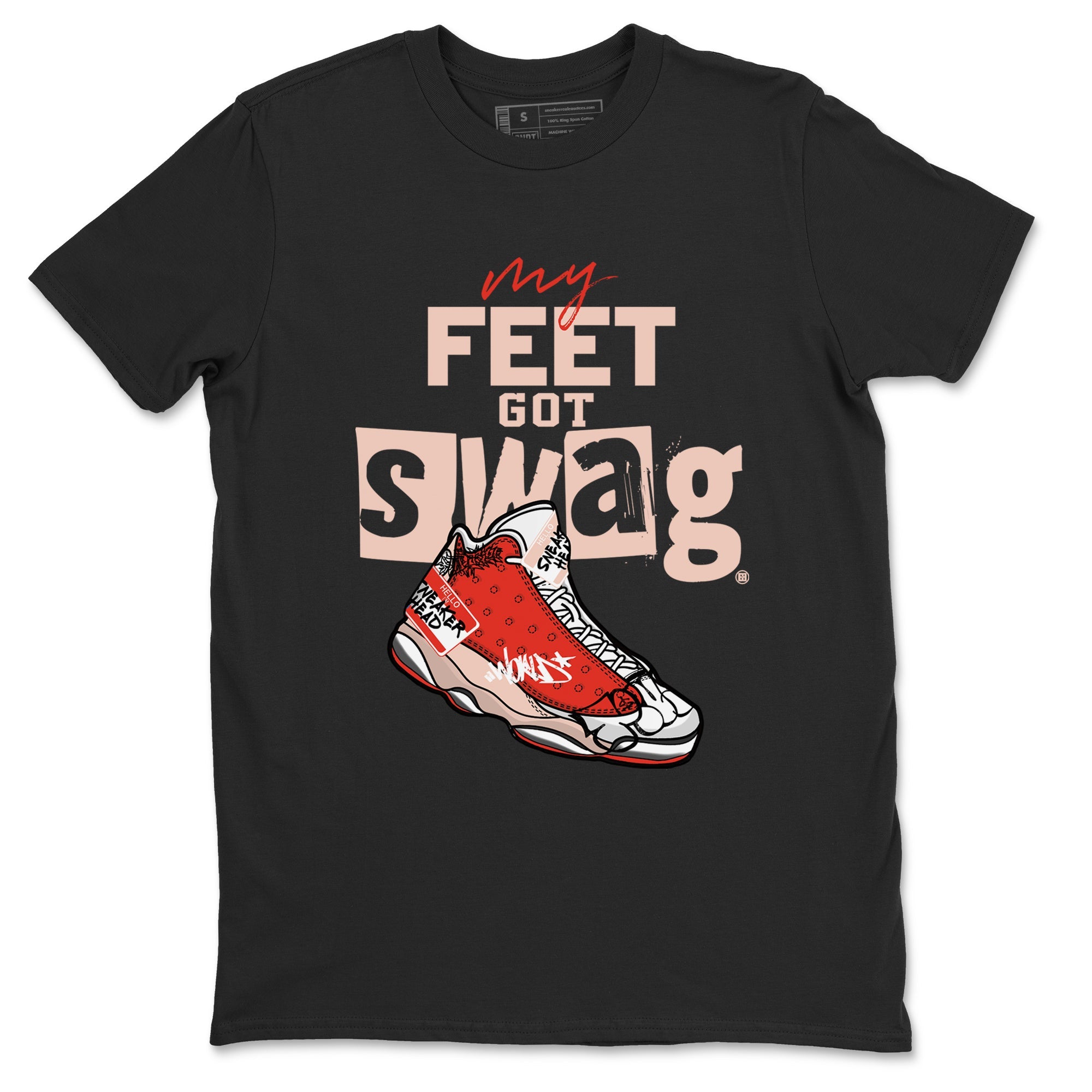 13s Dune Red shirts to match jordans My Feet Got Swag sneaker match tees Air Jordan 13 Dune Red Drip Gear Zone streetwear brand Black 2 unisex cotton tee