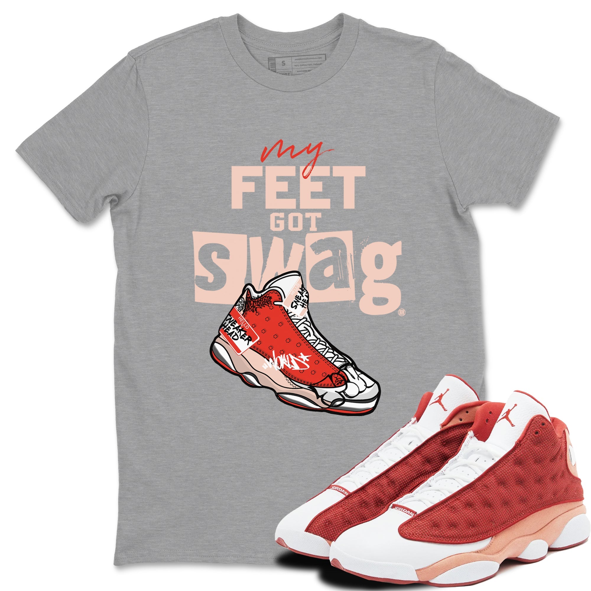13s Dune Red shirts to match jordans My Feet Got Swag sneaker match tees Air Jordan 13 Dune Red Drip Gear Zone streetwear brand Heather Grey 1 unisex cotton tee