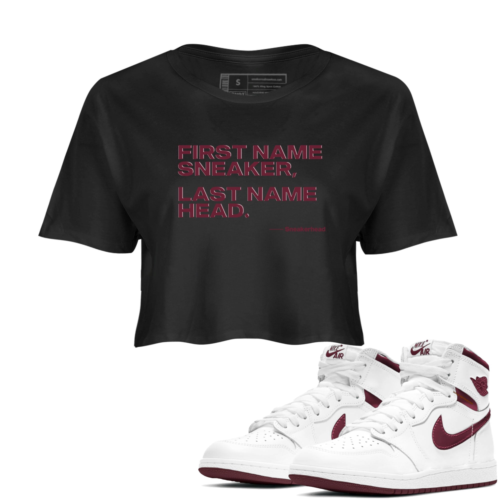 AJ1 High '85 Metallic Burgundy shirts to match jordans My Name Is sneaker match tees 1s High '85 Metallic Burgundy Drip Gear Zone streetwear brand Black 1 crop tee
