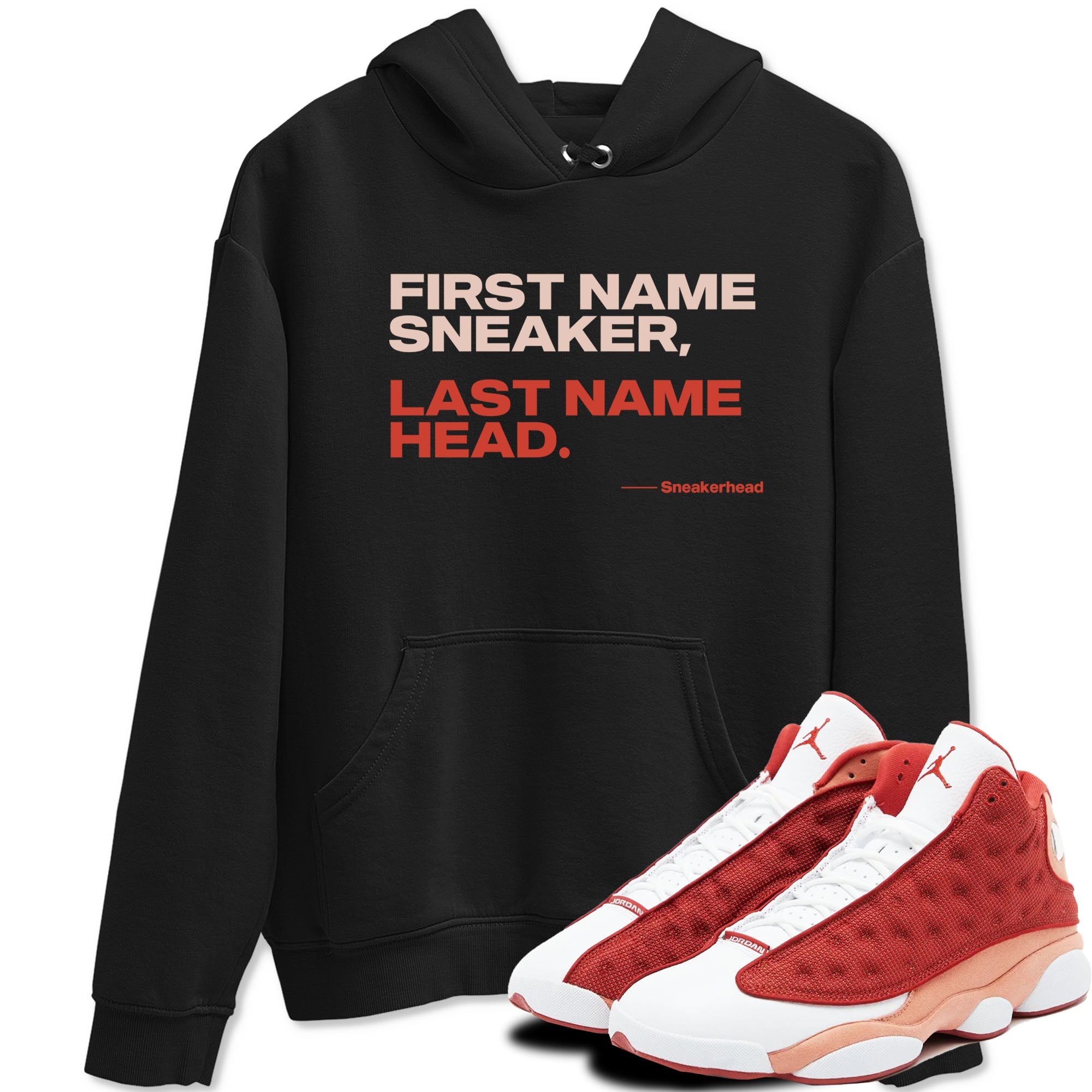 AJ13 Dune Red shirts to match jordans My Name Is sneaker match tees Air Jordan 13 Dune Red Drip Gear Zone streetwear brand Black 1 unisex cotton tee