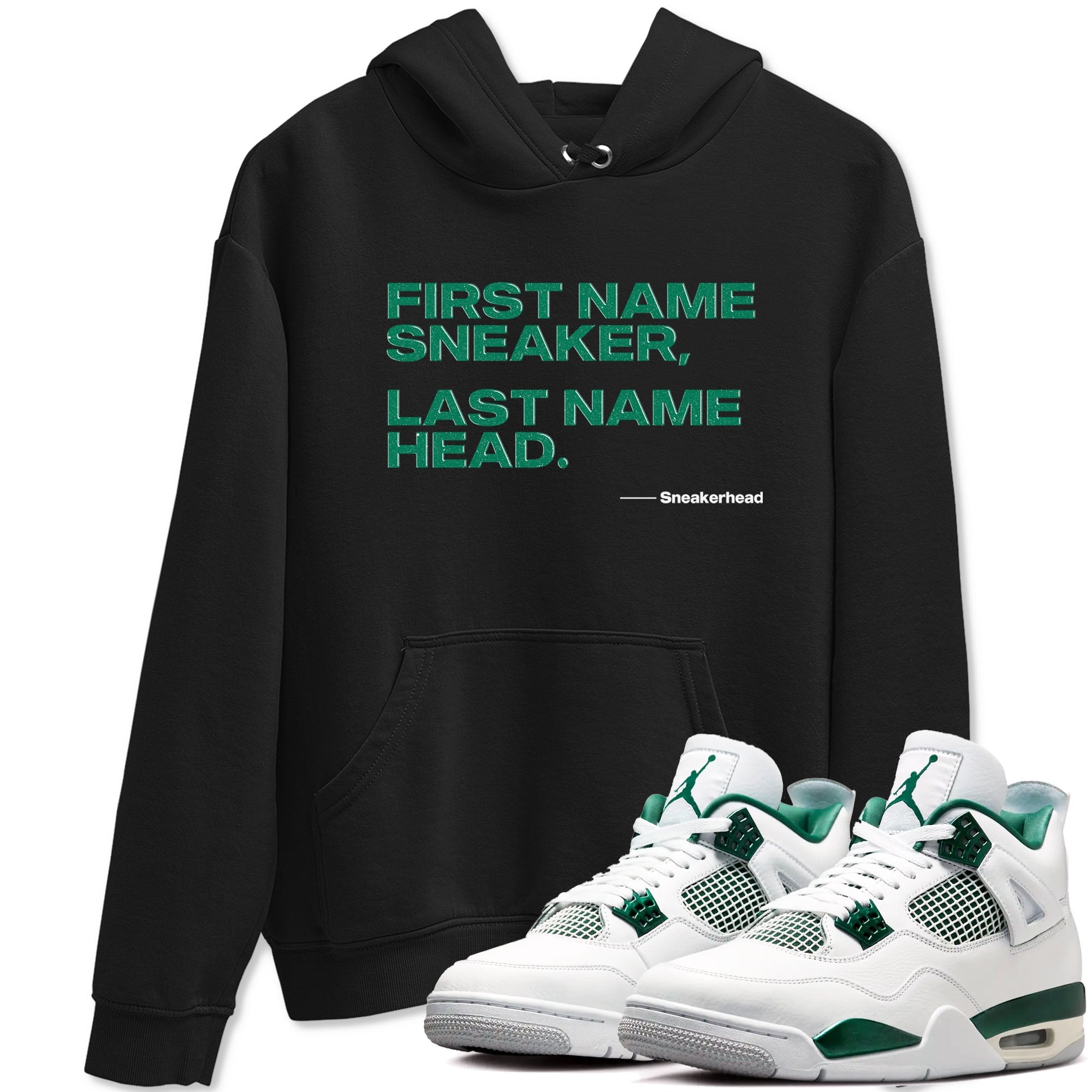 4s Oxidized Green shirts to match jordans My Name Is sneaker match tees Air Jordan 4 Oxidized Green Drip Gear Zone streetwear brand Black 1 unisex cotton tee