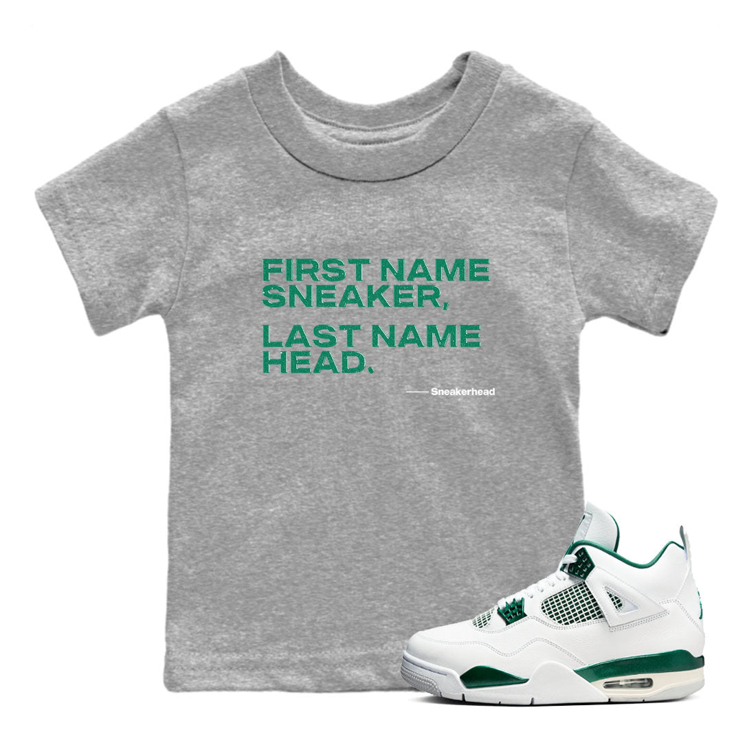 4s Oxidized Green shirts to match jordans My Name Is sneaker match tees Air Jordan 4 Oxidized Green Drip Gear Zone streetwear brand Baby and Youth Heather Grey 1 cotton tee
