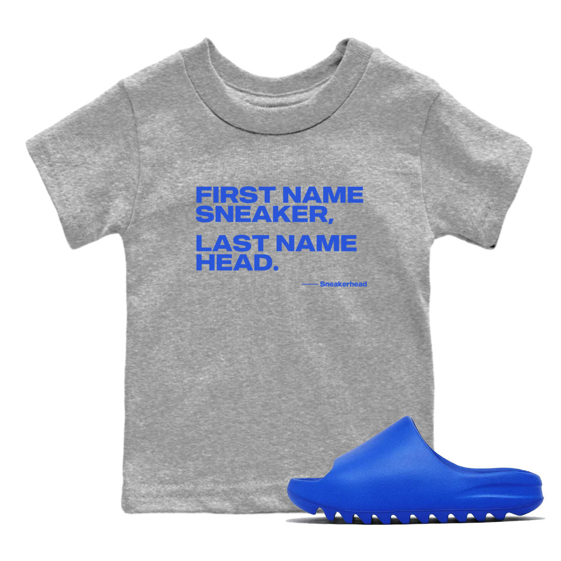 Yeezy Slide Azure shirts to match jordans My Name Is sneaker match tees Yeezy Slide Azure Drip Gear Zone streetwear brand Baby and Youth Heather Grey 1 cotton tee