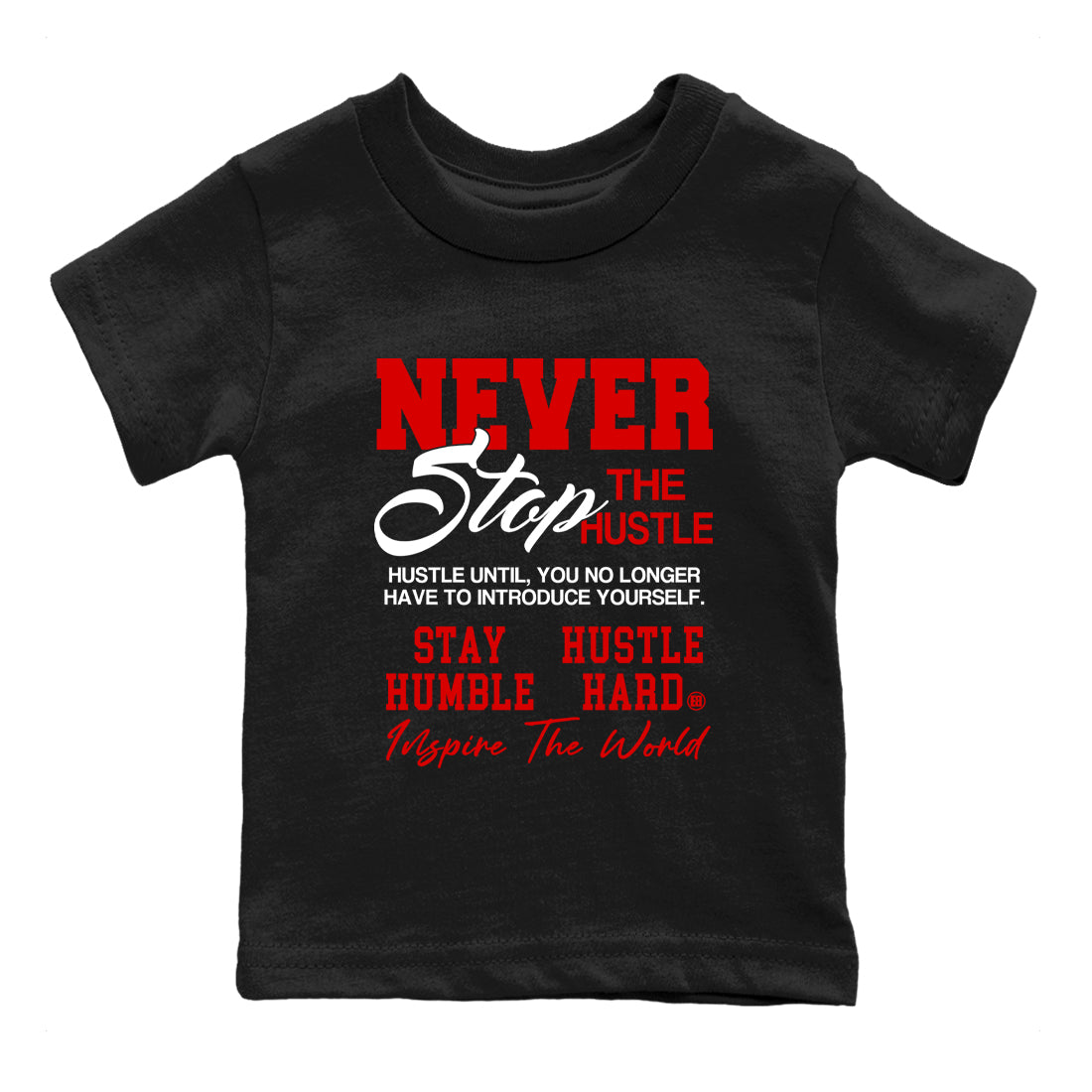 5s Fire Red Sneaker match tees  Sneaker Tees To Match Jordan 5 Retro Fire Red Sneakers  Never Stop The Hustle Kids Graphic T-Shirt Black 2
