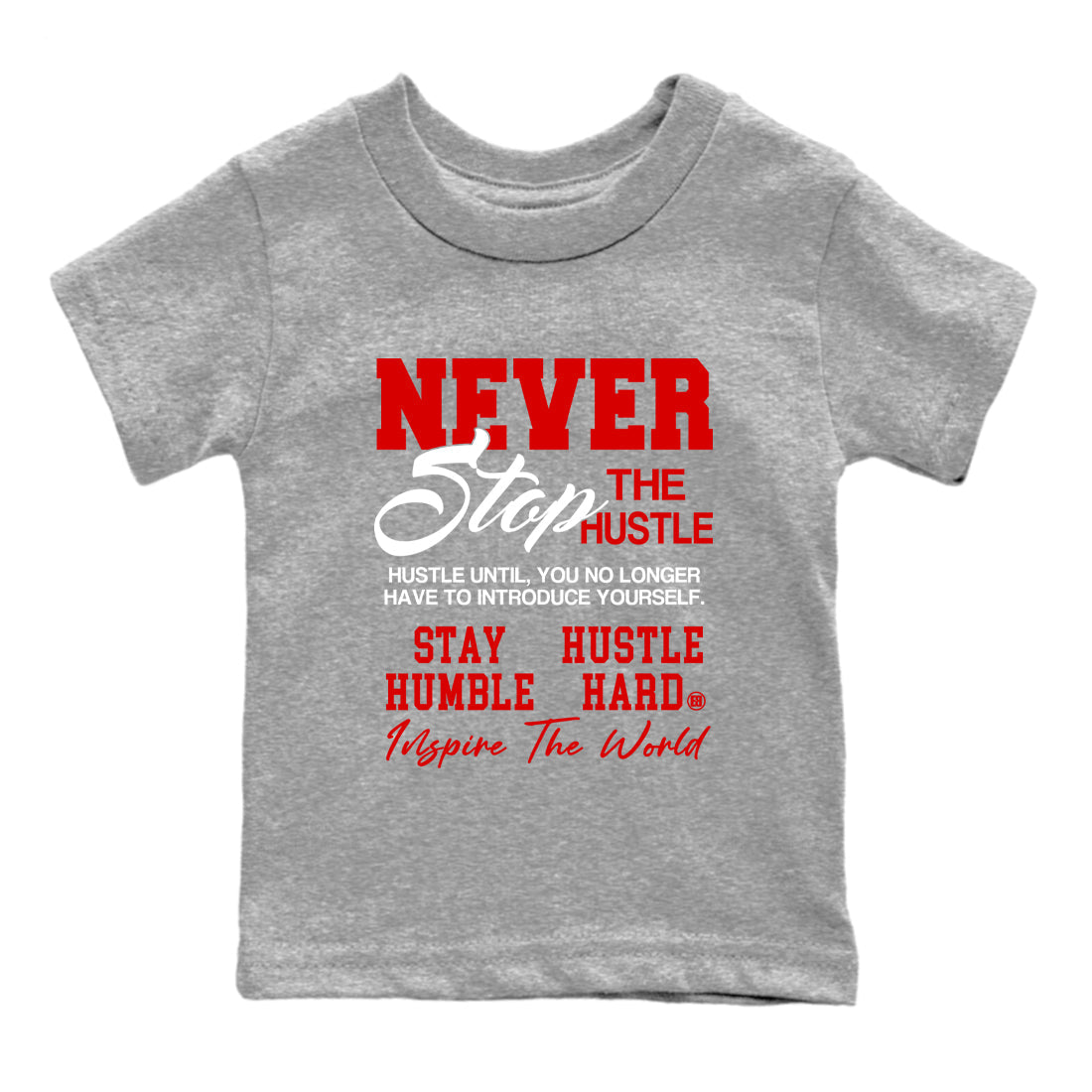 5s Fire Red Sneaker match tees  Sneaker Tees To Match Jordan 5 Retro Fire Red Sneakers  Never Stop The Hustle Kids Graphic T-Shirt Heather Grey 2