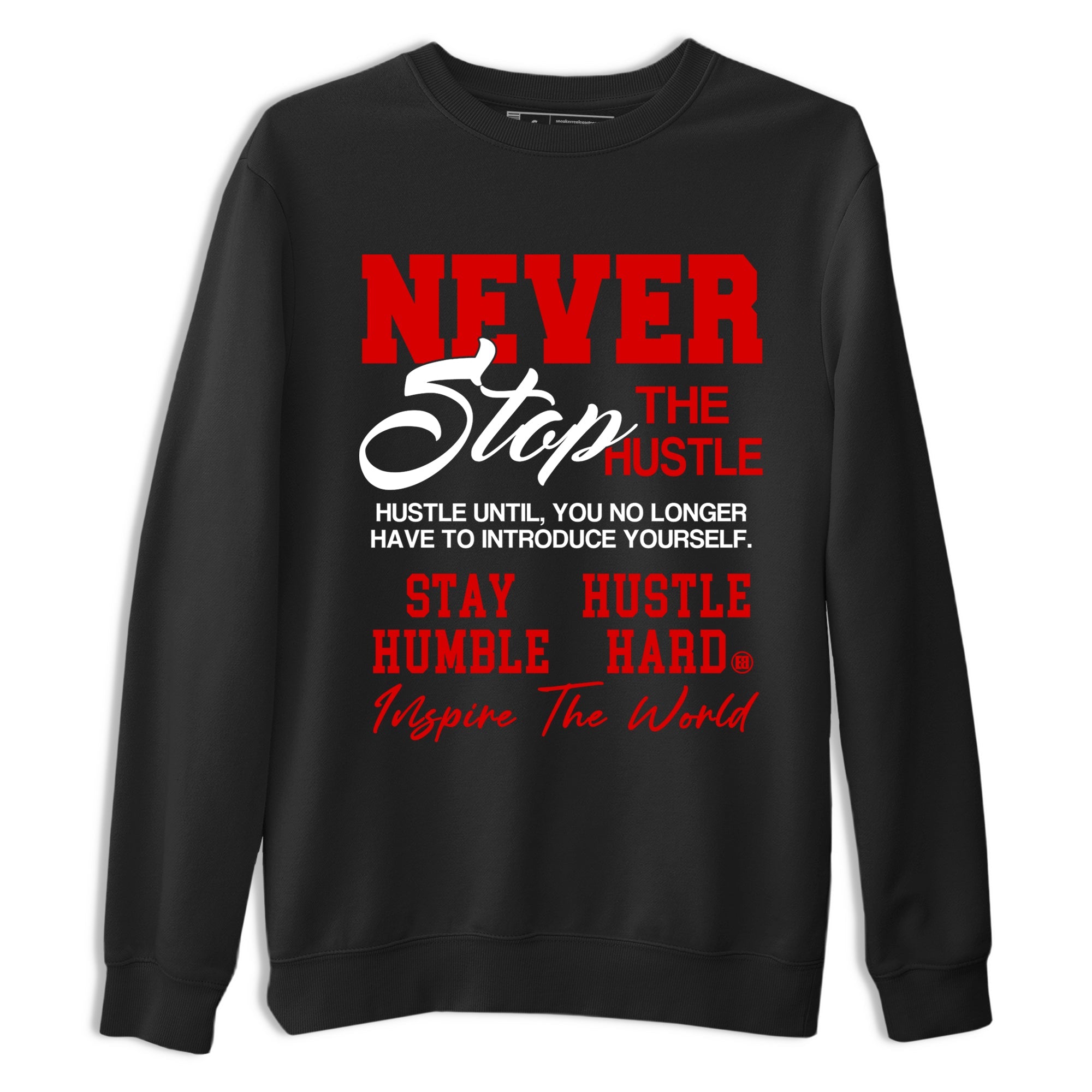 5s Fire Red Sneaker match tees  Sneaker Tees To Match Jordan 5 Retro Fire Red Sneakers  Never Stop The Hustle Graphic Tee Black 2