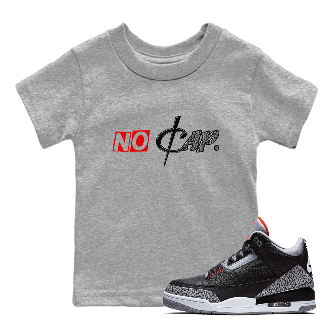 3s Black Cement shirts to match jordans No Cap sneaker match tees Air Jordan 3 Black Cement match shoes to clothes Drip Gear Zone Youth Baby Heather Grey 1 tee