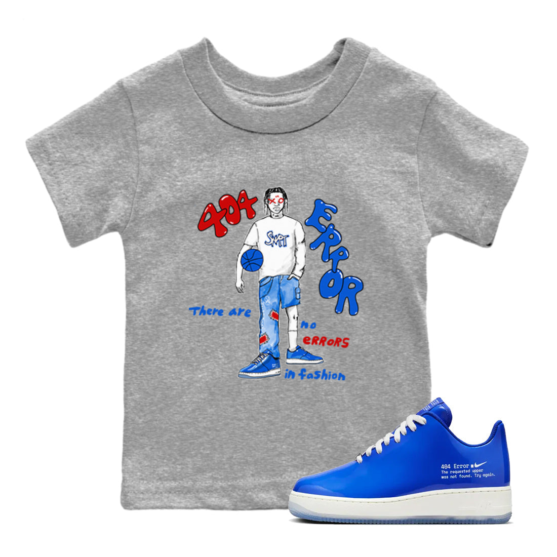 Air Force 1 404 Error shirt to match jordans No Errors In Fashion sneaker tees Air Force 1 404 Error Drip Gear Zone baby toddler Heather Grey 1 cotton Shirt