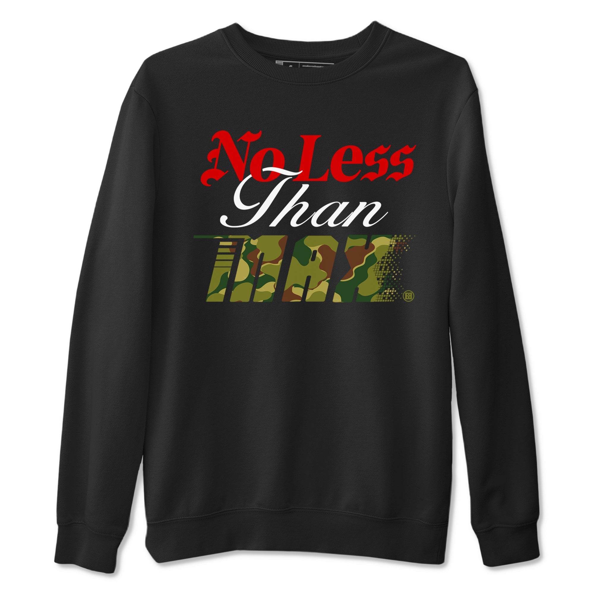 Air Max 90 Reverse Duck Camo shirts to match jordans No Less Than Max sneaker match tees Air Max 90 Reverse Duck Camo match shoes to clothes Drip Gear Zone unisex cotton Black 2 shirts