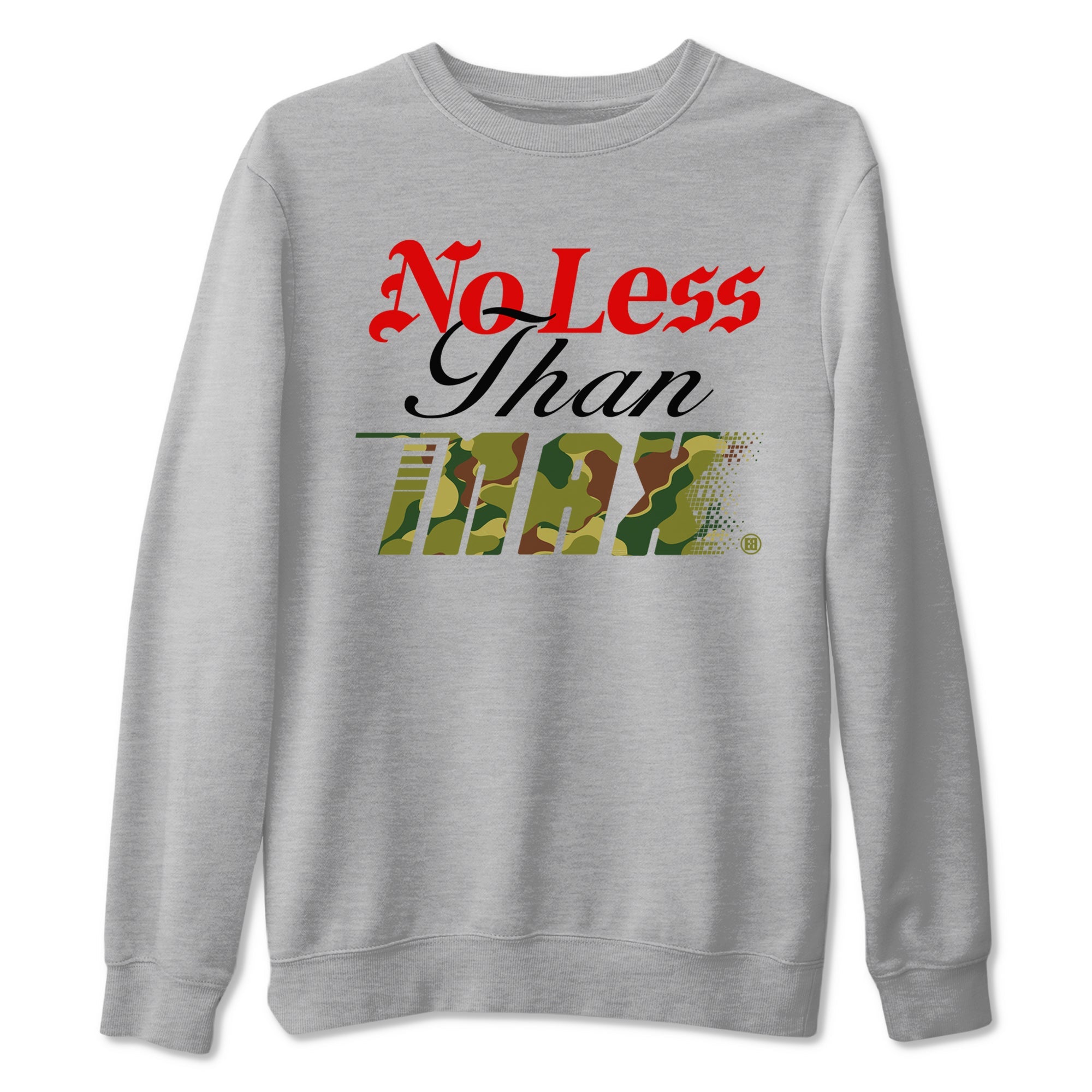 Air Max 90 Reverse Duck Camo shirts to match jordans No Less Than Max sneaker match tees Air Max 90 Reverse Duck Camo match shoes to clothes Drip Gear Zone unisex cotton Heather Grey 2 shirts