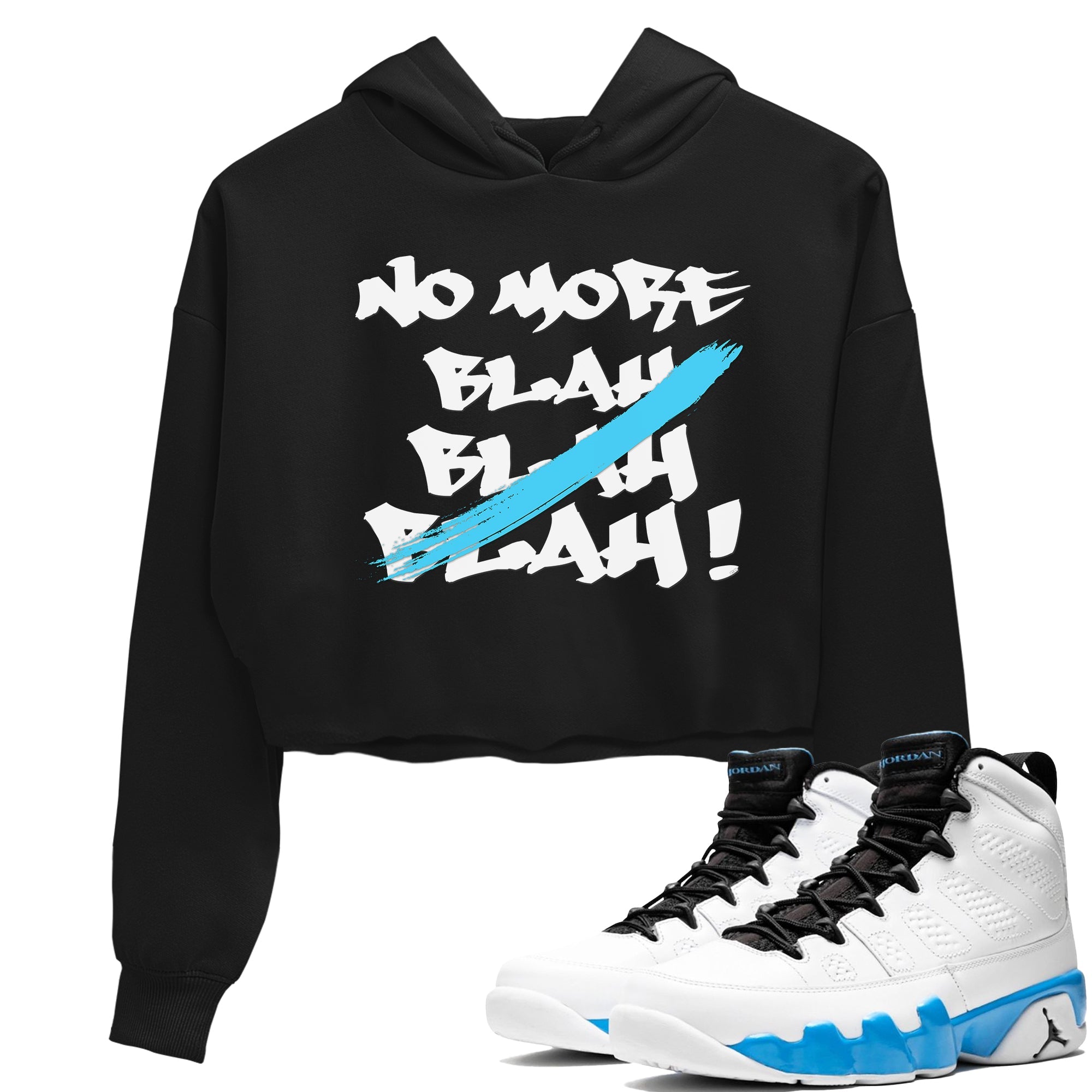 9s Powder Blue shirt to match jordans No More Blah sneaker tees Air Jordan 9 Powder Blue Drip Gear Zone Black 1 crop length shirt