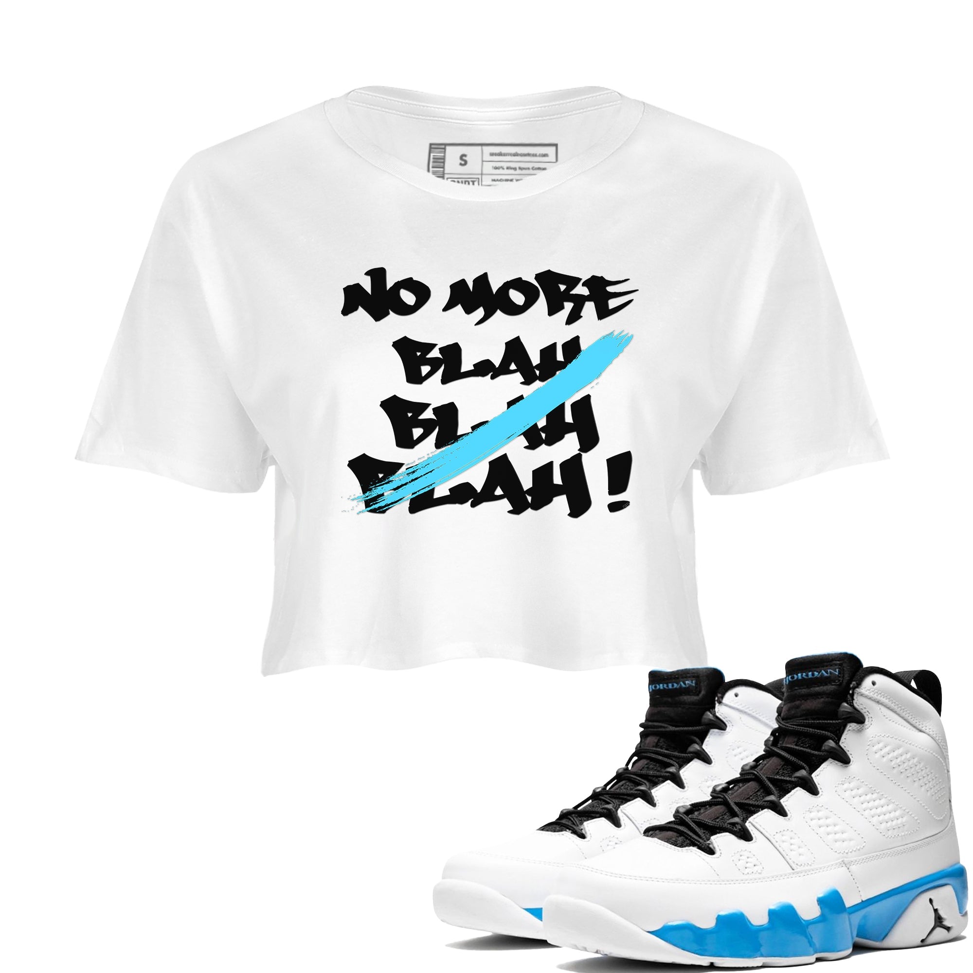 9s Powder Blue shirt to match jordans No More Blah sneaker tees Air Jordan 9 Powder Blue Drip Gear Zone White 1 crop length shirt