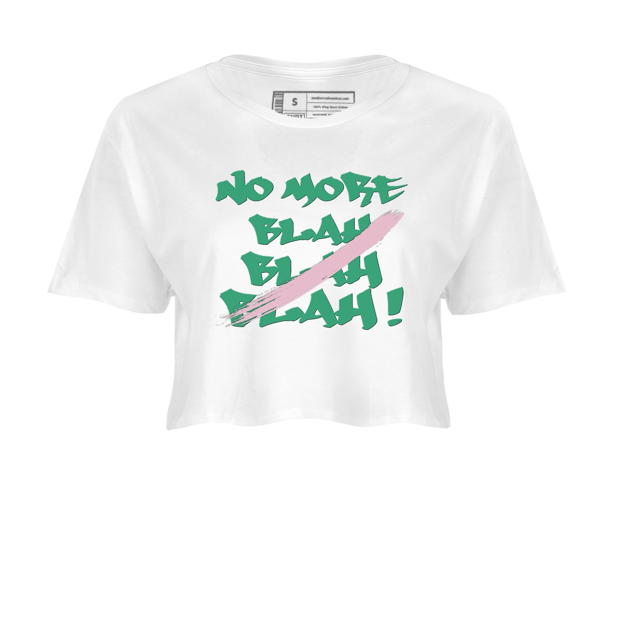 Dunk Medium Soft Pink Malachite shirt to match jordans No More Blah sneaker tees Dunk Medium Soft Pink Malachite Drip Gear Zone White 2 crop length shirt