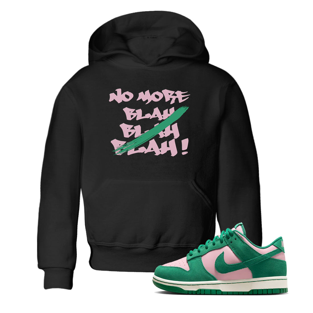 Dunk Medium Soft Pink Malachite shirt to match jordans No More Blah sneaker tees Dunk Medium Soft Pink Malachite Drip Gear Zone baby toddler Black 1 cotton Shirt