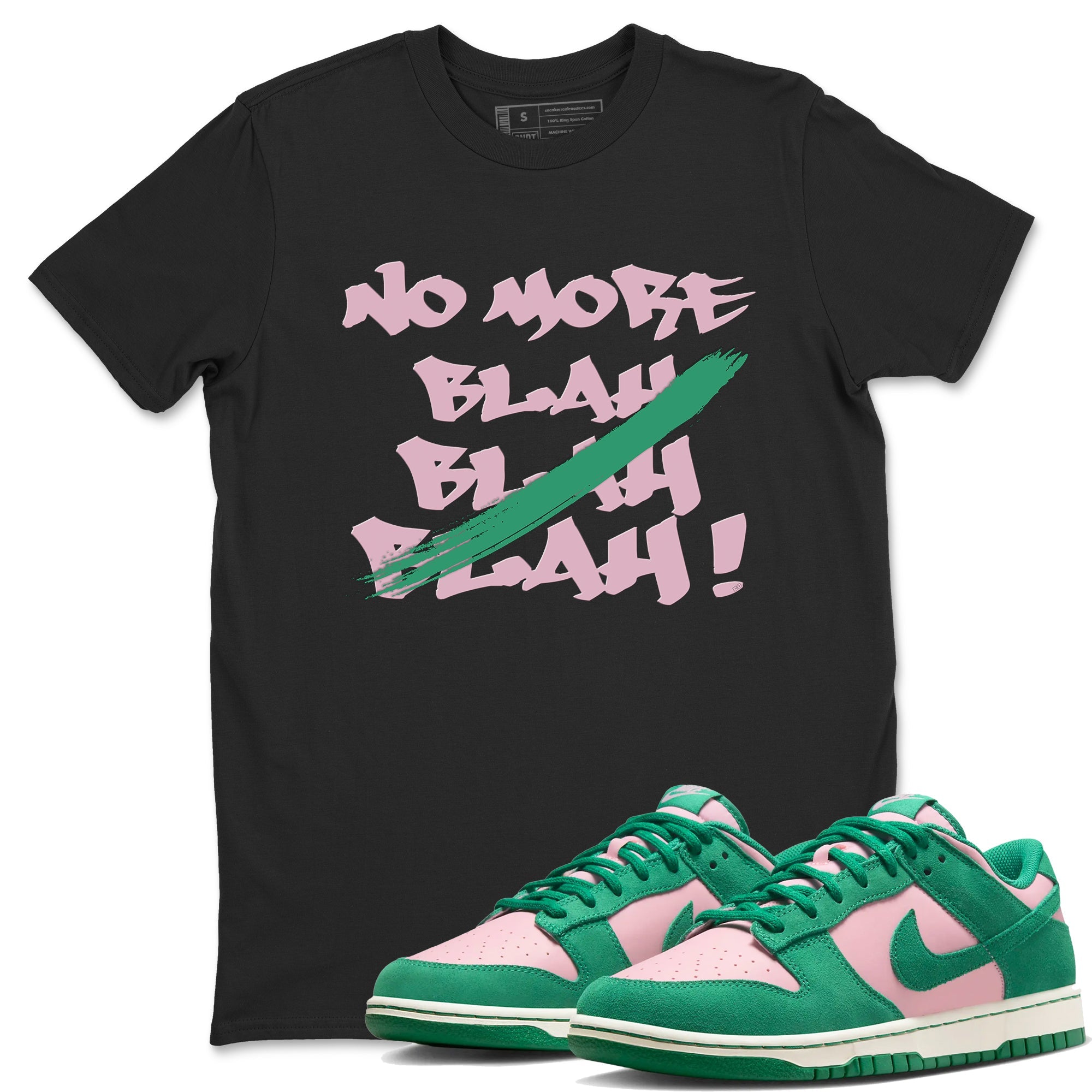 Dunk Medium Soft Pink Malachite shirt to match jordans No More Blah sneaker tees Dunk Medium Soft Pink Malachite Drip Gear Zone unisex cotton Black 1 crew neck shirt
