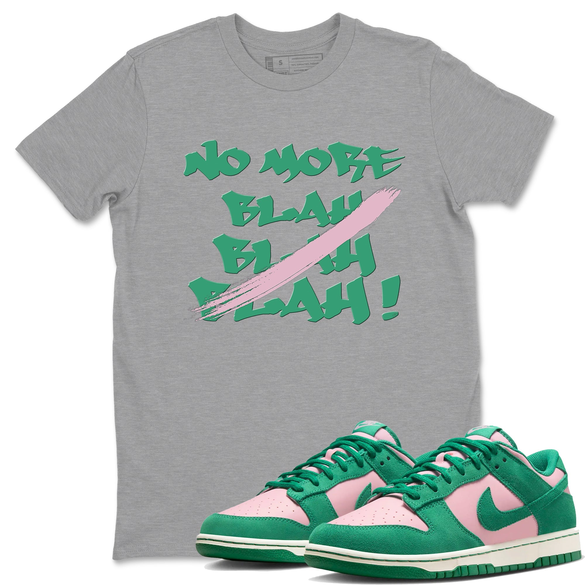 Dunk Medium Soft Pink Malachite shirt to match jordans No More Blah sneaker tees Dunk Medium Soft Pink Malachite Drip Gear Zone unisex cotton Heather Grey 1 crew neck shirt