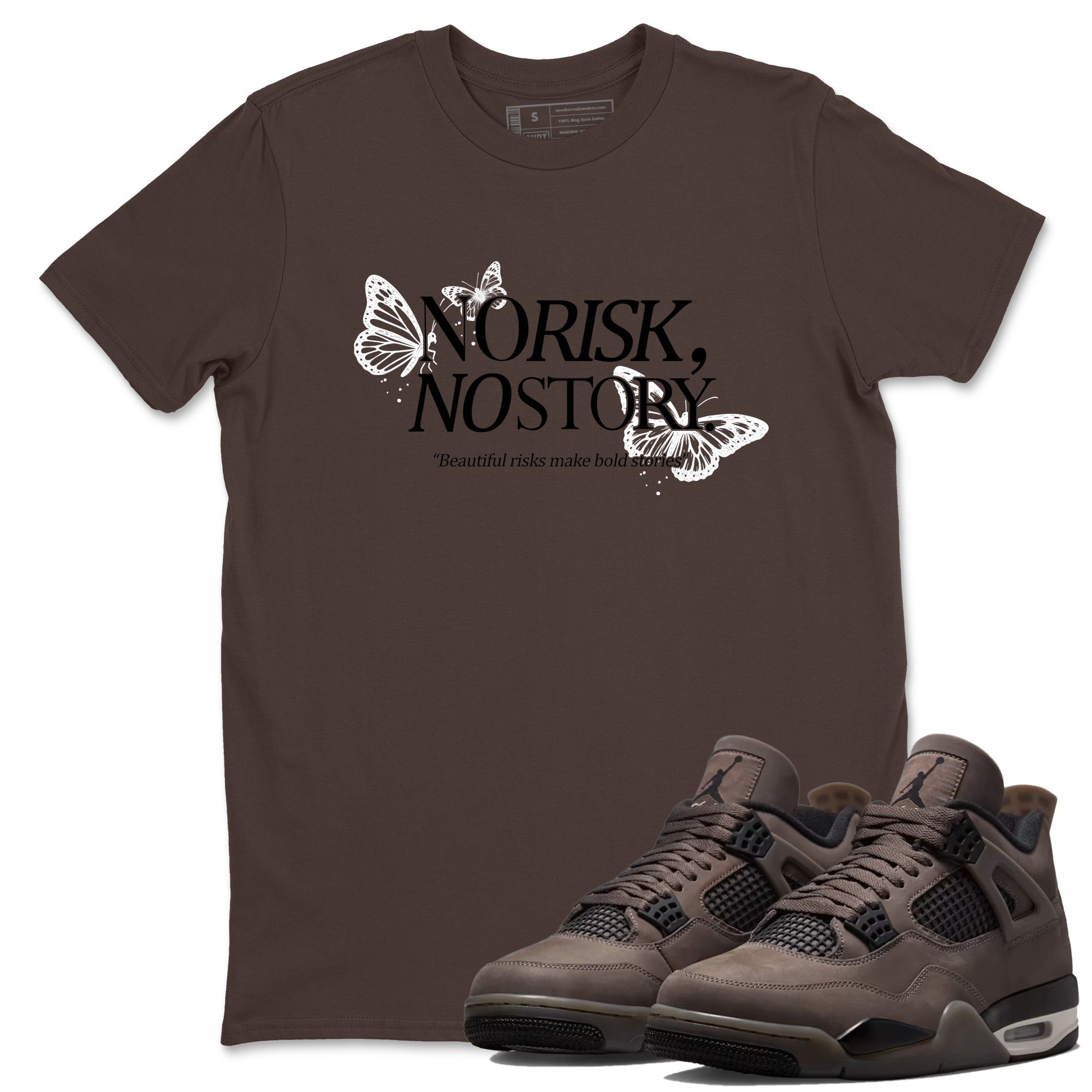 Sneaker match tees  Sneaker Tees To Match Air Jordan 4 Cave Stone Shoes  No Risk No Story Tee Dark Chocolate 1