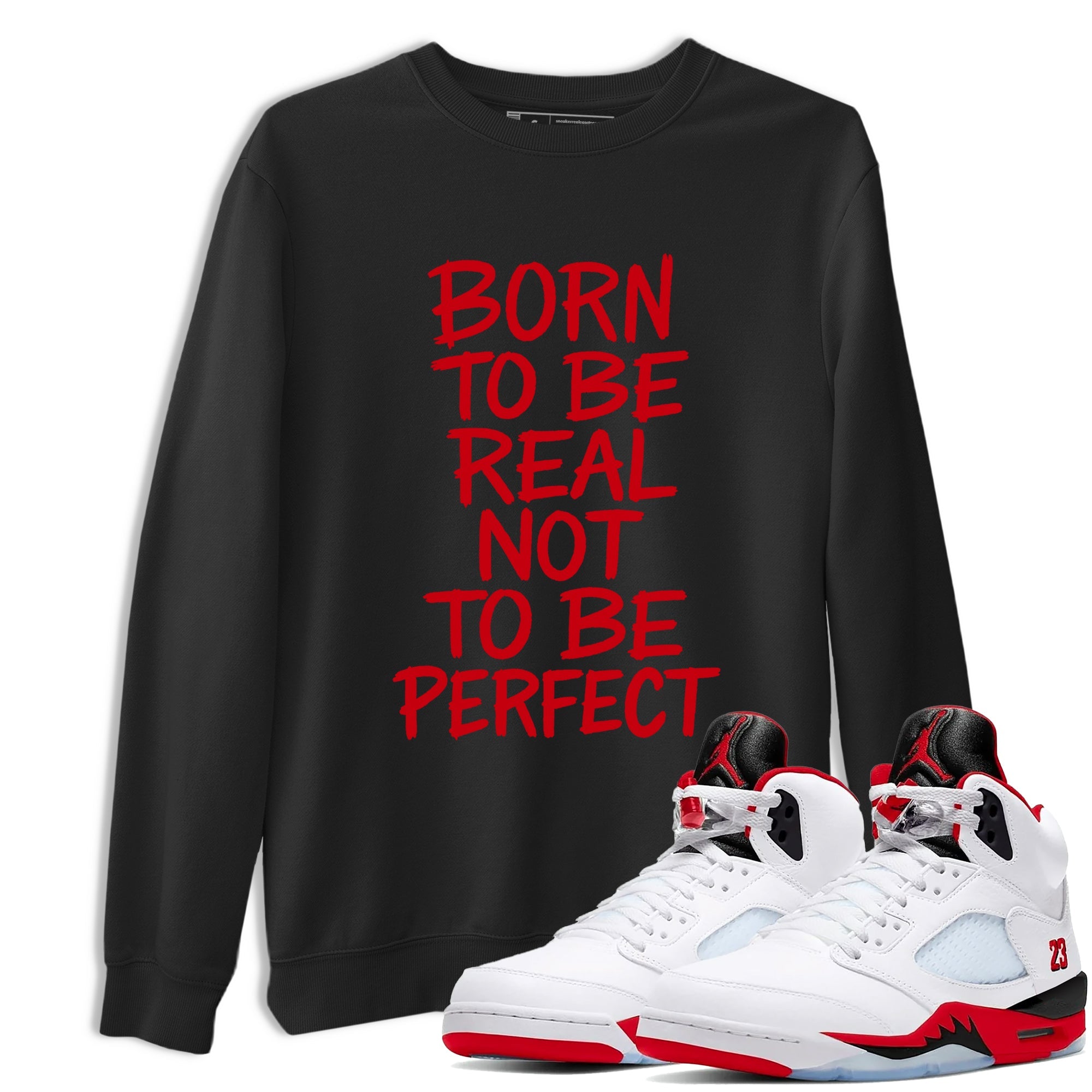 5s Fire Red Sneaker match tees  Sneaker Tees To Match Jordan 5 Retro Fire Red Sneakers  Not Perfect Graphic Tee Black 1