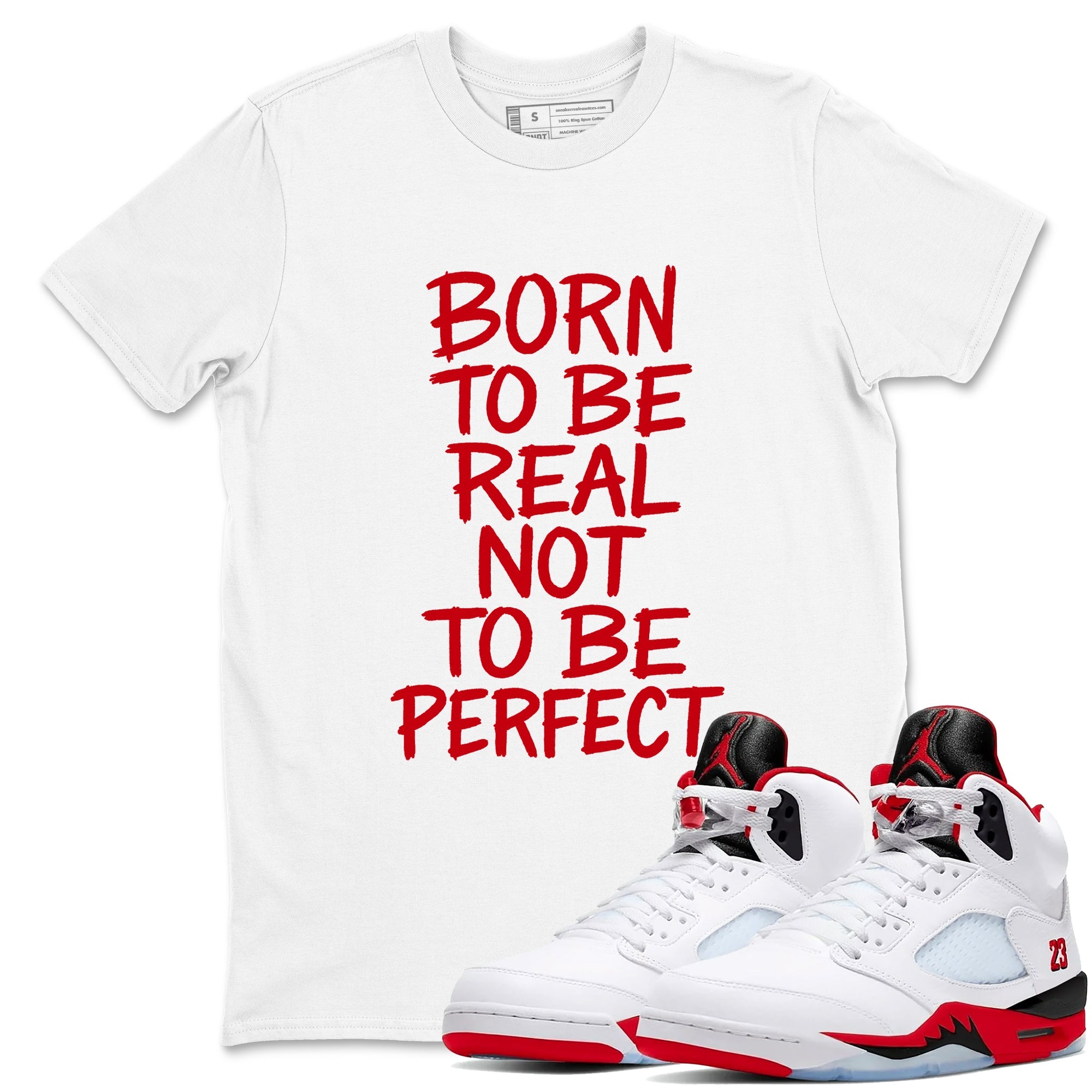 5s Fire Red Sneaker match tees  Sneaker Tees To Match Jordan 5 Retro Fire Red Sneakers  Not Perfect Graphic Tee White 1