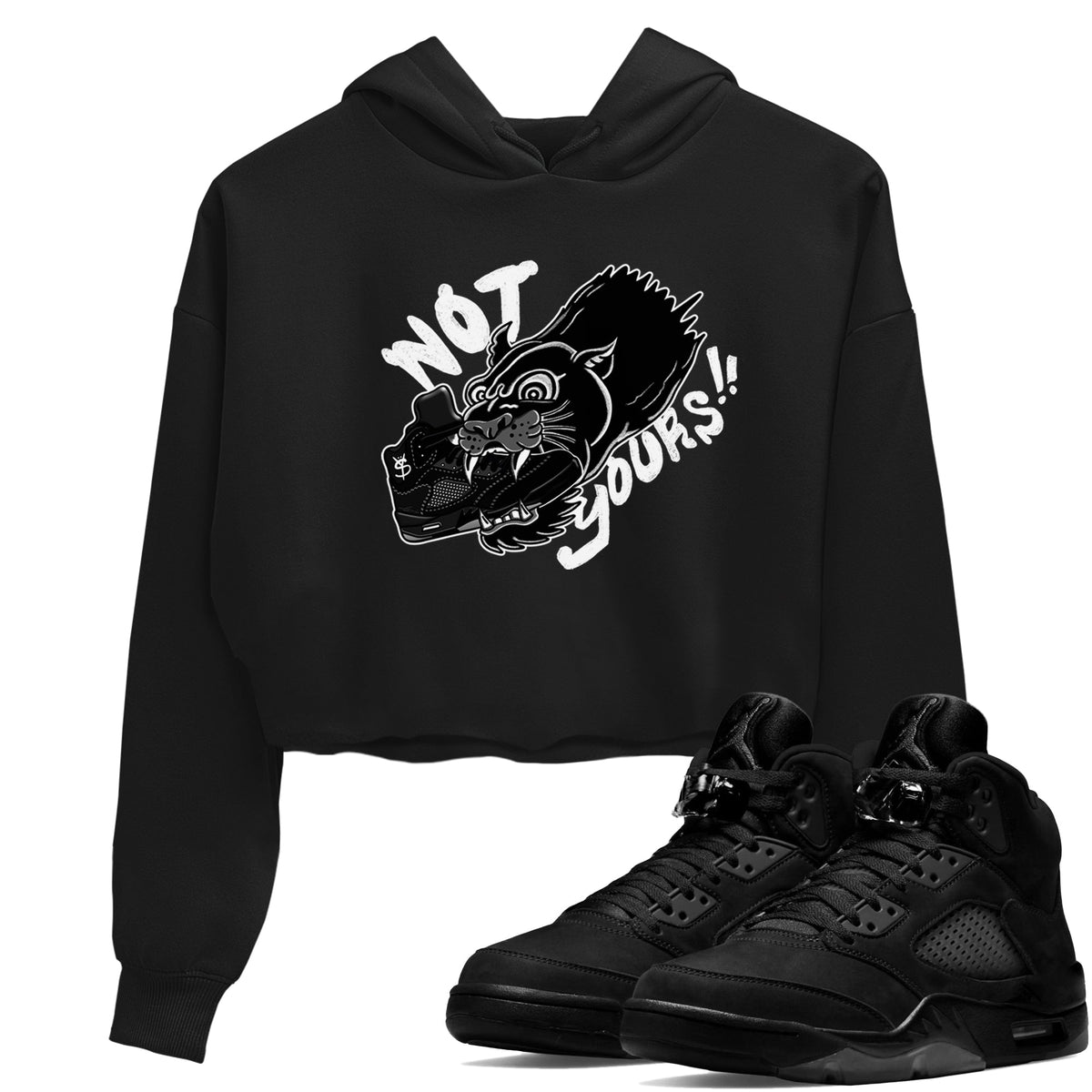 5s Black Cat shirts to match jordans Not Yours sneaker match tees Air Jordan 5 Black Cat Drip Gear Zone unisex cotton Black 1 Crop Shirts
