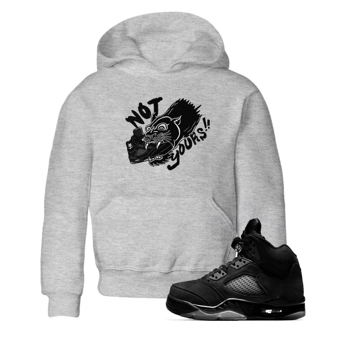 5s Black Cat shirts to match jordans Not Yours sneaker match tees Air Jordan 5 Black Cat Drip Gear Zone Youth Baby Heather Grey 1 crew neck shirts