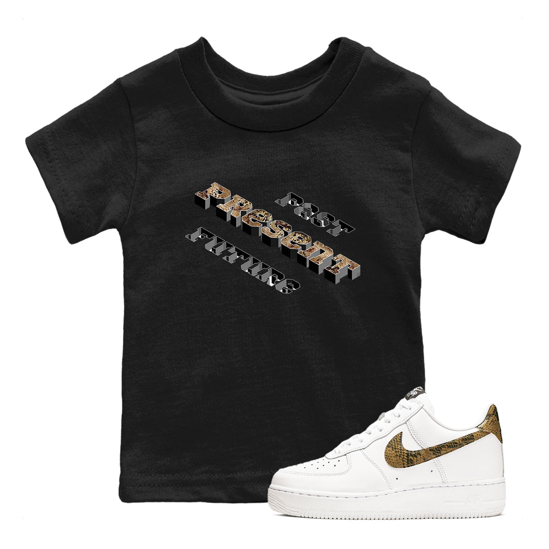AF1 Ivory Snake shirt to match jordans Past Present Future sneaker tees Air Force 1 Ivory Snake Drip Gear Zone baby toddler Black 1 cotton Shirt