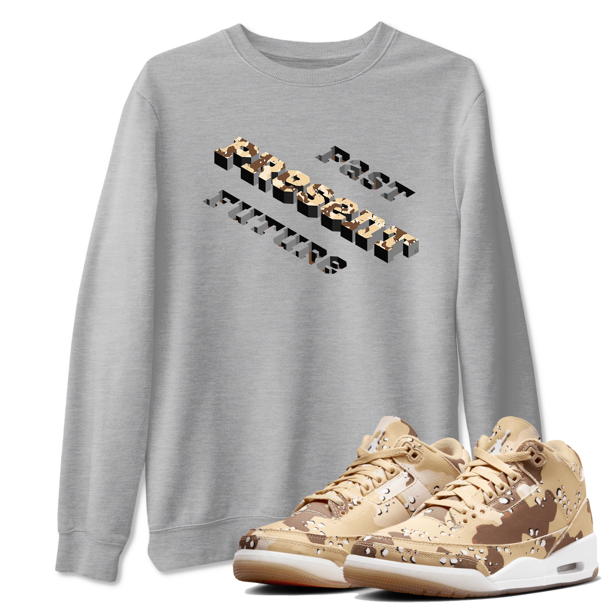3s Desert Camo shirts to match jordans Past Present Future sneaker match tees Air Jordan 3 Desert Camo Drip Gear Zone streetwear brand Heather Grey 1 unisex cotton tee