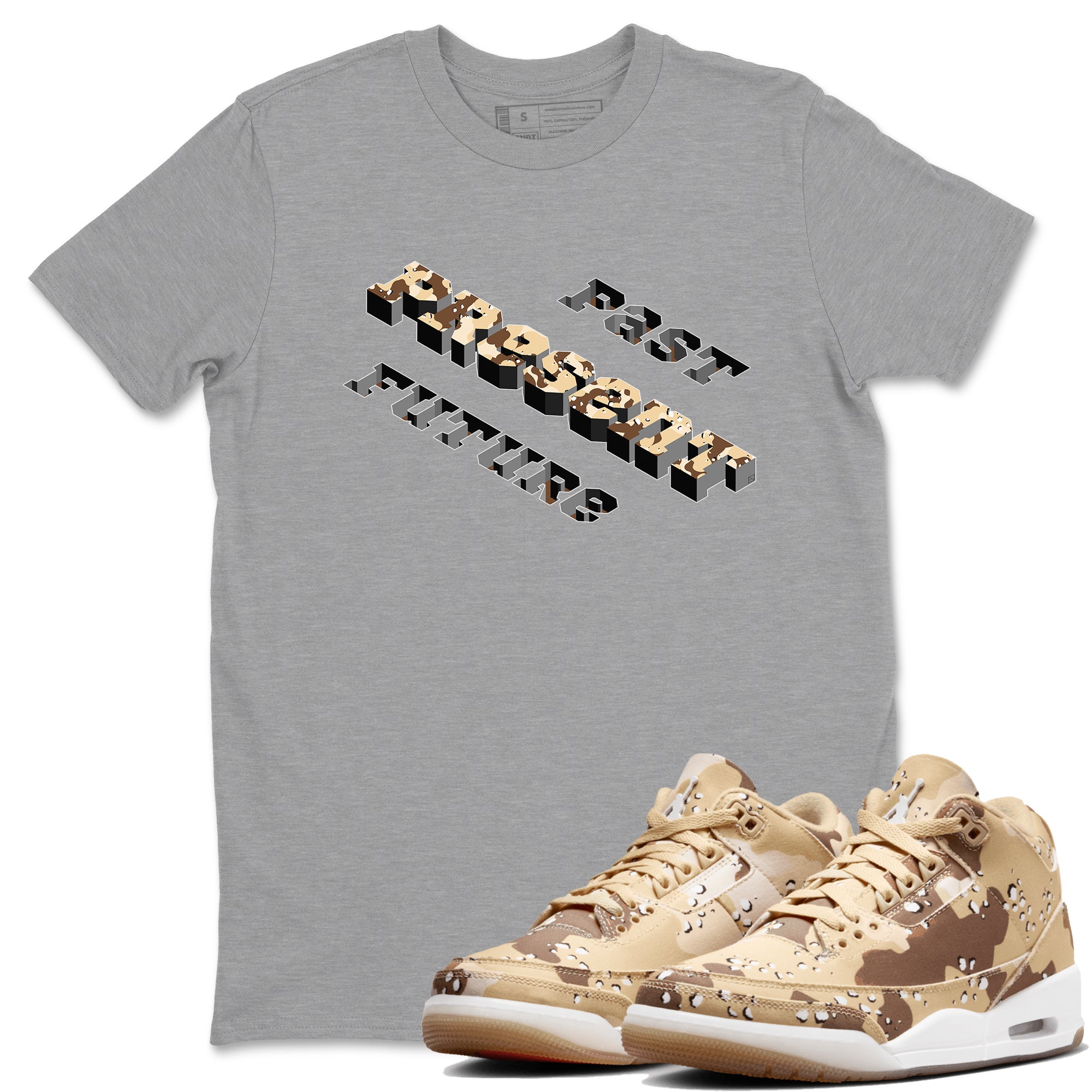 3s Desert Camo shirts to match jordans Past Present Future sneaker match tees Air Jordan 3 Desert Camo Drip Gear Zone streetwear brand Heather Grey 1 unisex cotton tee