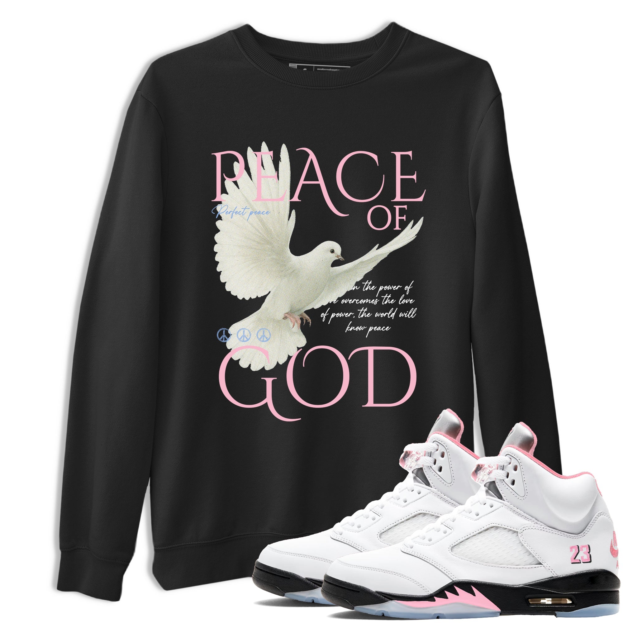 Sneaker match tees  Sneaker Tees To Match Air Jordan 5 Medium Soft Pink Shoes  Peace of God Tee Black 1