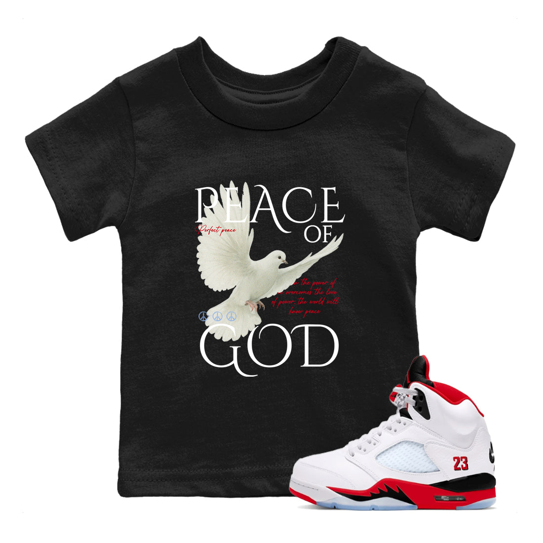 Sneaker match tees  Sneaker Tees To Match Air Jordan 5 Fire Red Shoes  Peace of God Kids T-Shirt Black 1