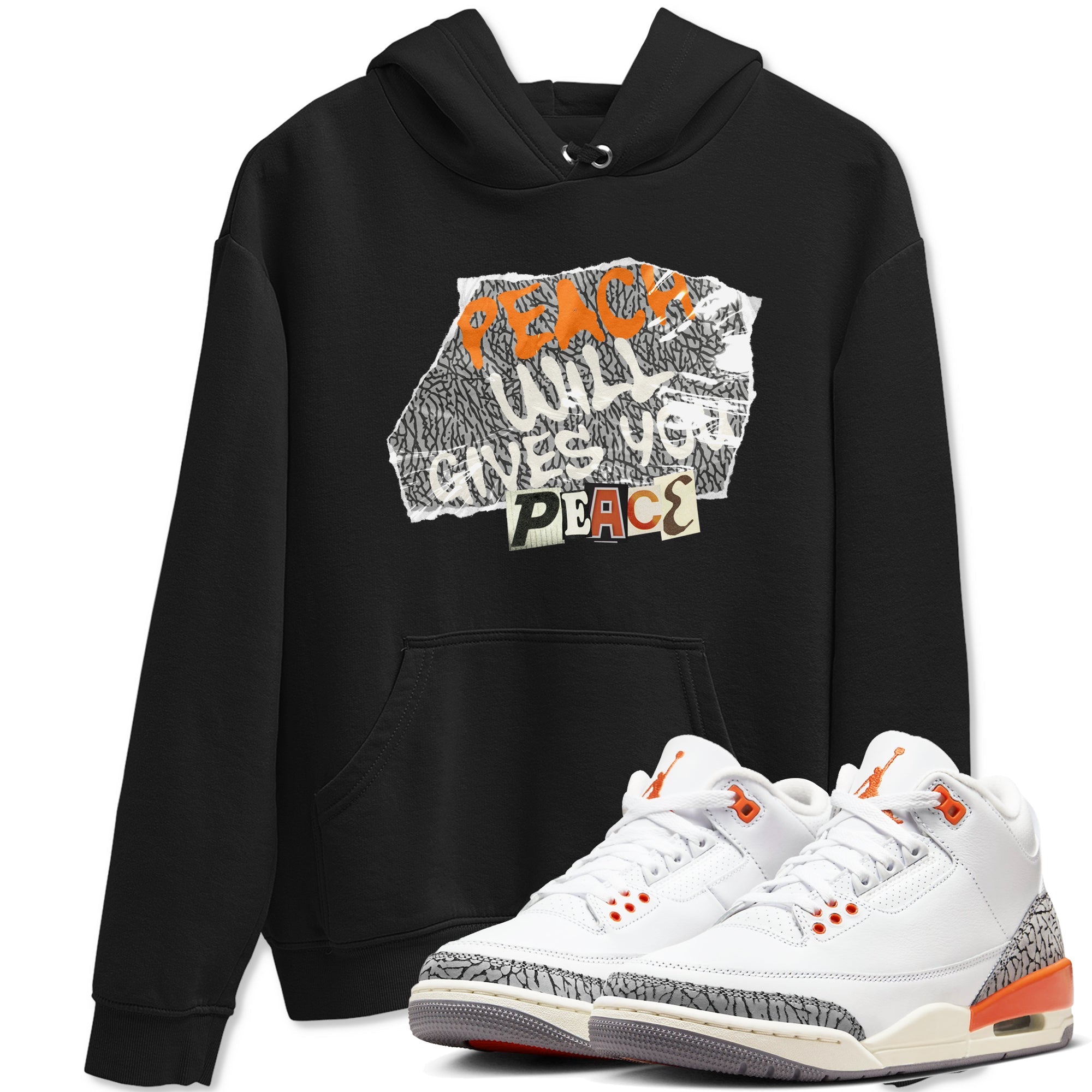 3s Georgia Peach shirt to match jordans Peach Will Gives You Peace sneaker tees Air Jordan 3 Georgia Peach Drip Gear Zone unisex cotton Black 1 crew neck shirt