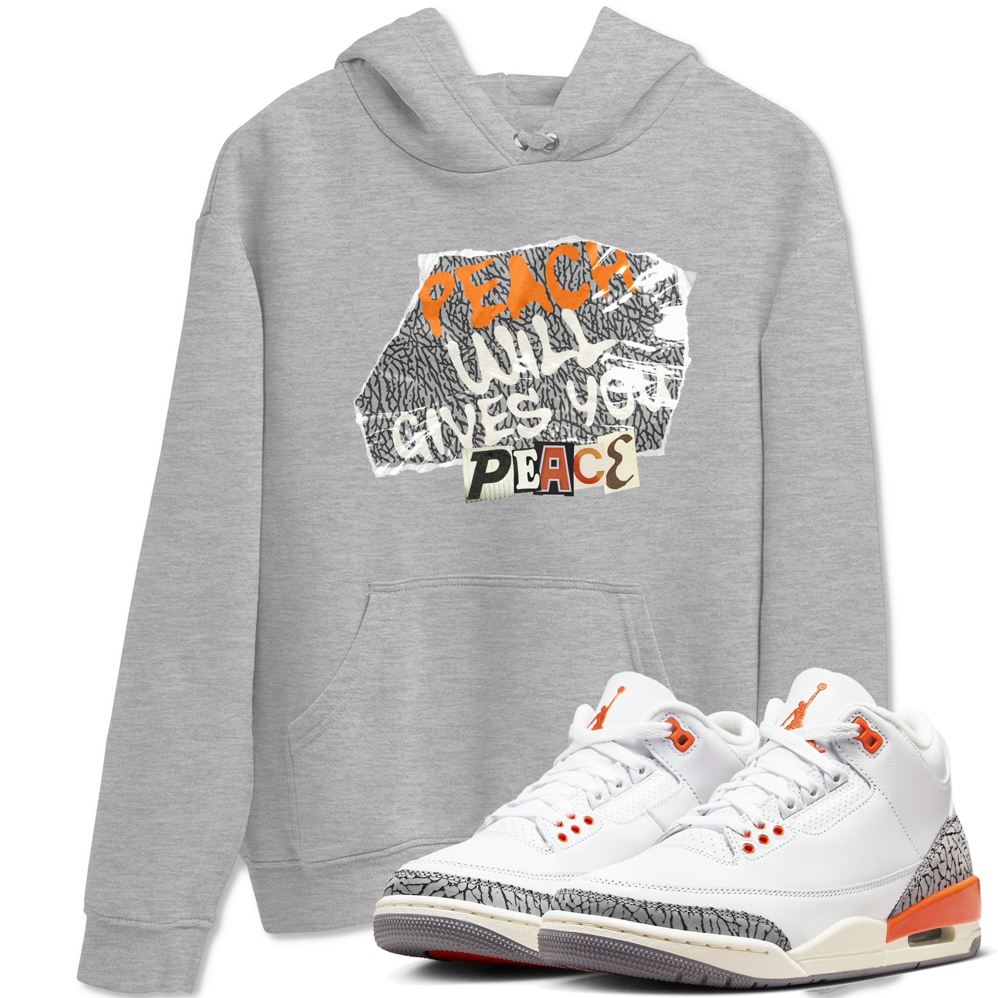 3s Georgia Peach shirt to match jordans Peach Will Gives You Peace sneaker tees Air Jordan 3 Georgia Peach Drip Gear Zone unisex cotton Heather Grey 1 crew neck shirt