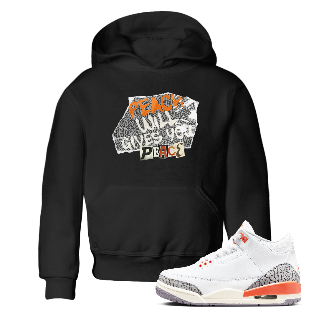3s Georgia Peach shirt to match jordans Peach Will Gives You Peace sneaker tees Air Jordan 3 Georgia Peach Drip Gear Zone baby toddler Black 1 cotton Shirt