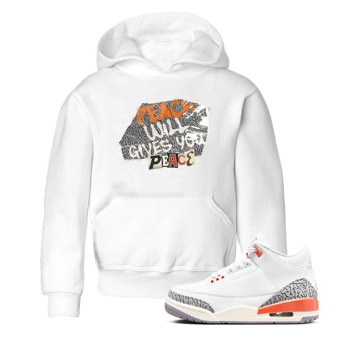 3s Georgia Peach shirt to match jordans Peach Will Gives You Peace sneaker tees Air Jordan 3 Georgia Peach Drip Gear Zone baby toddler White 1 cotton Shirt