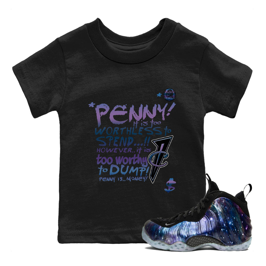 Foams One Galaxy shirts to match jordans Penny Is sneaker match tees Air Foamposite One Galaxy match shoes to clothes Drip Gear Zone Youth Baby Black 1 tee