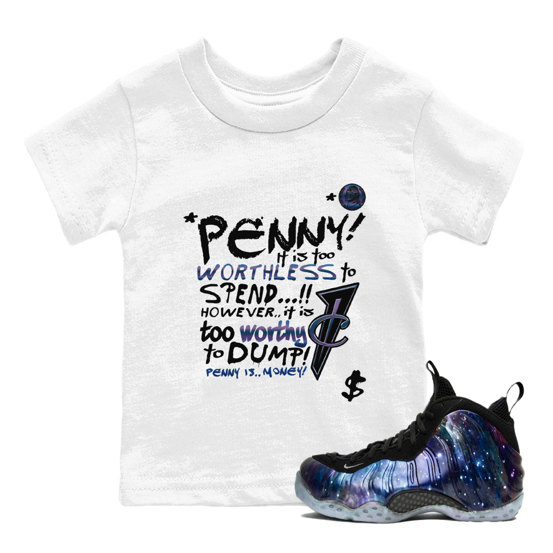 Foams One Galaxy shirts to match jordans Penny Is sneaker match tees Air Foamposite One Galaxy match shoes to clothes Drip Gear Zone Youth Baby White 1 tee