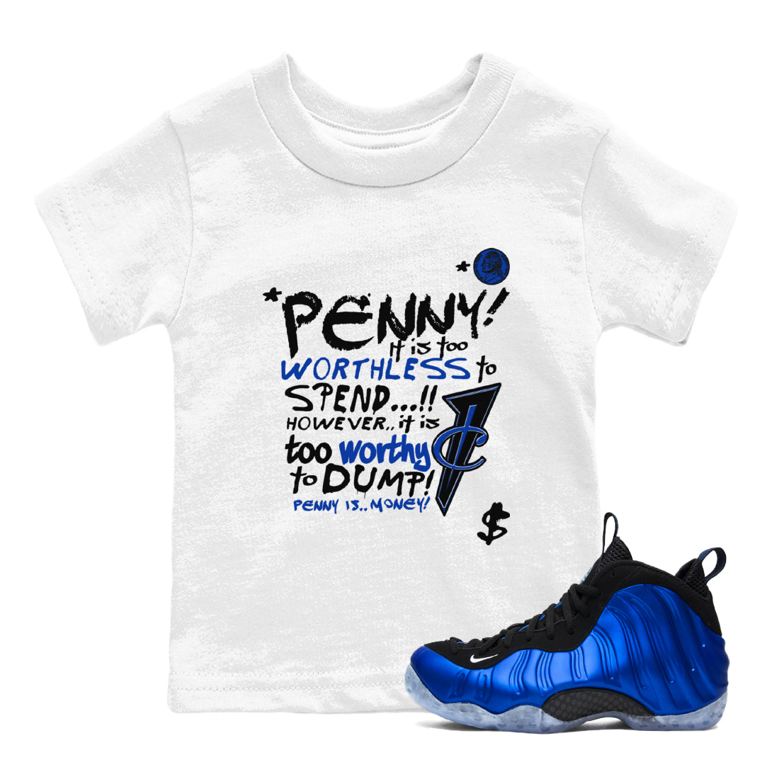 Foams One Royal shirts to match jordans Penny Is sneaker match tees Air Foamposite One Royal match shoes to clothes Drip Gear Zone Youth Baby White 1 tee