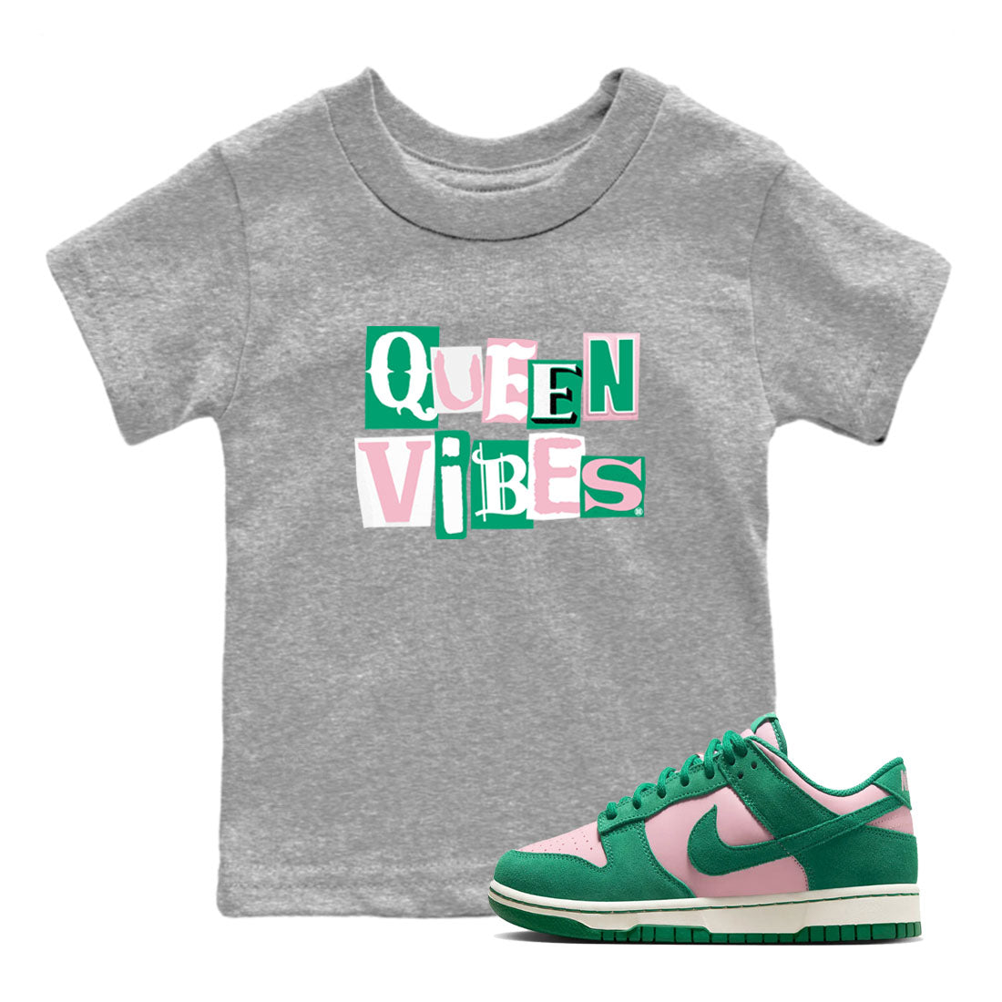 Dunk Low Medium Soft Pink Malachite shirt to match jordans Queen Vibes sneaker tees Dunks Medium Soft Pink Malachite Streetwear Brand Drip Gear Zone baby toddler Heather Grey 1 cotton Shirt