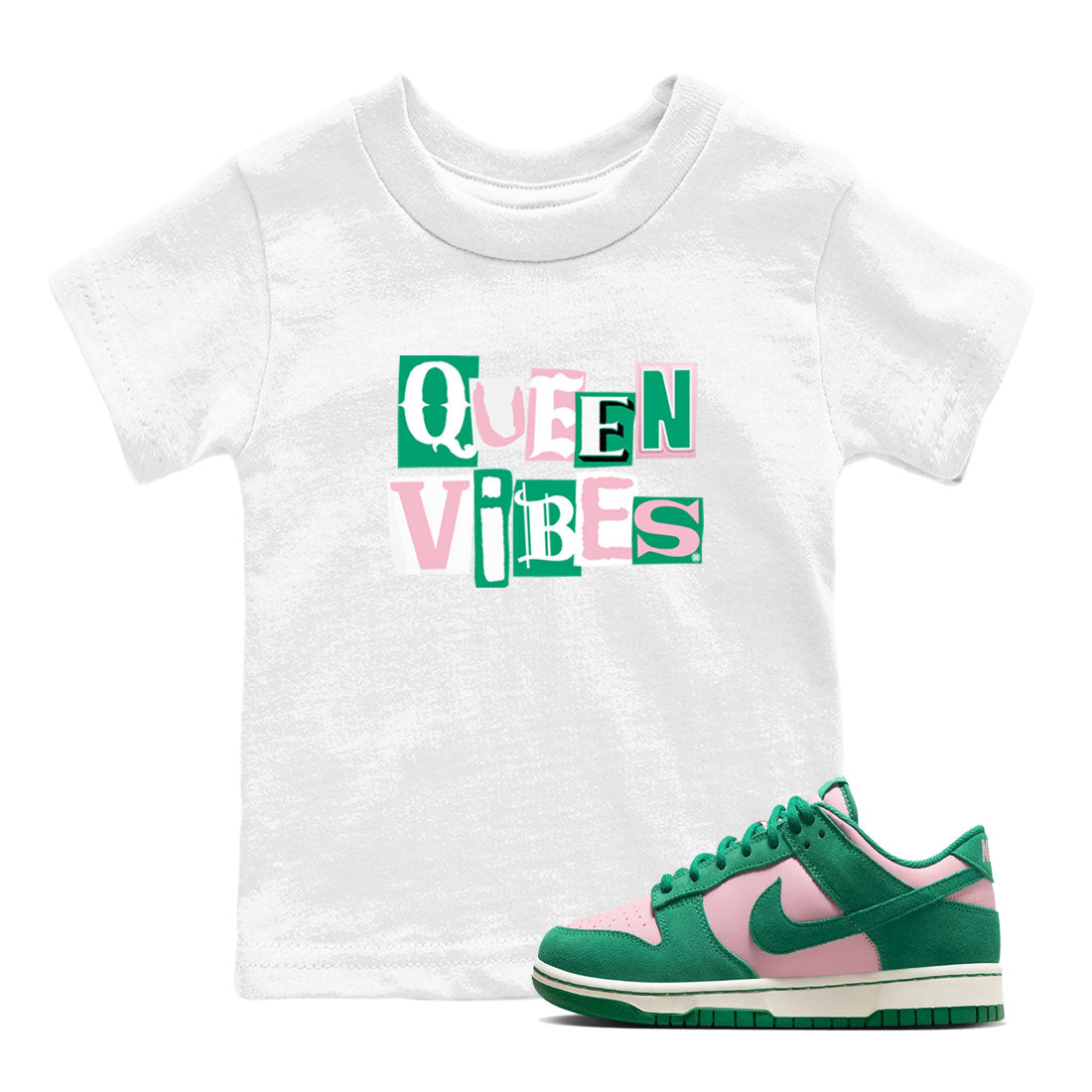 Dunk Low Medium Soft Pink Malachite shirt to match jordans Queen Vibes sneaker tees Dunks Medium Soft Pink Malachite Streetwear Brand Drip Gear Zone baby toddler White 1 cotton Shirt