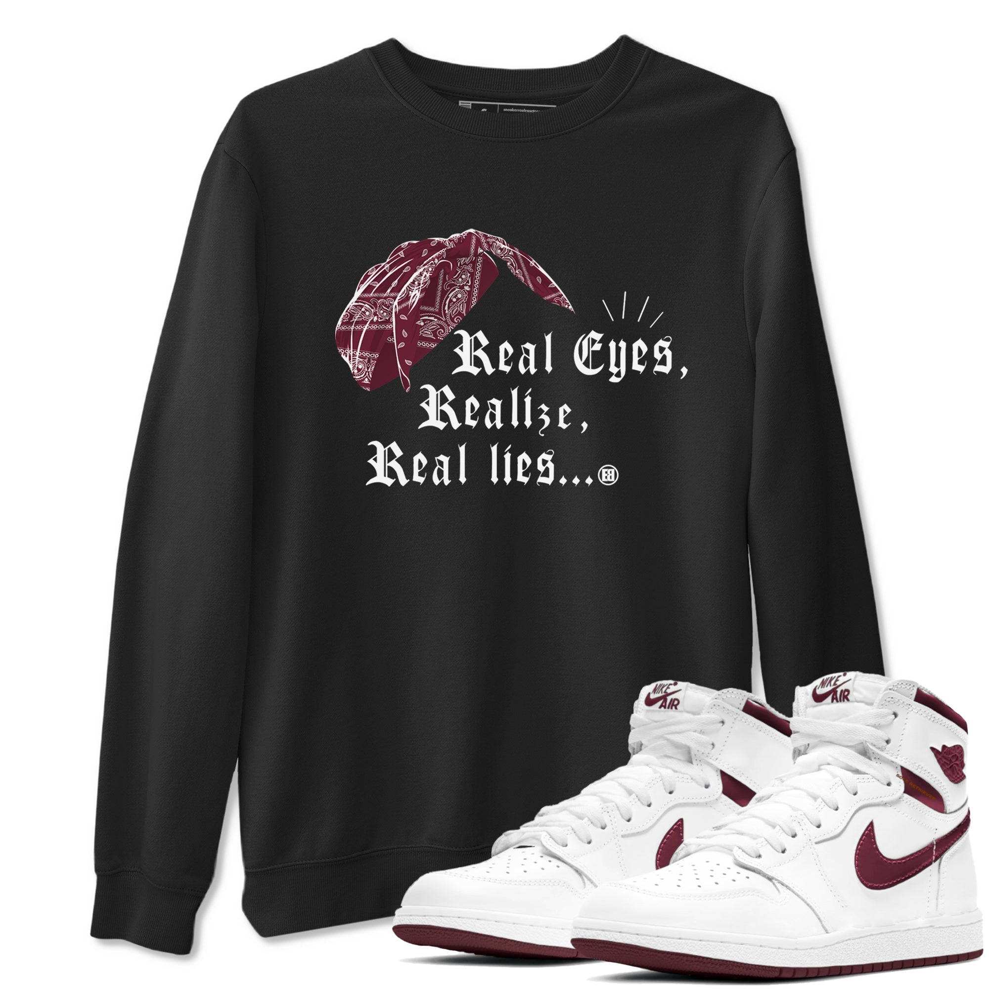 Air Jordan 1 High OG Metallic Burgundy shirts to match jordans Real Eyes Realize Real Lies sneaker match tees Air Jordan 1 Metallic Burgundy Drip Gear Zone streetwear brand Black 1 unisex cotton tee