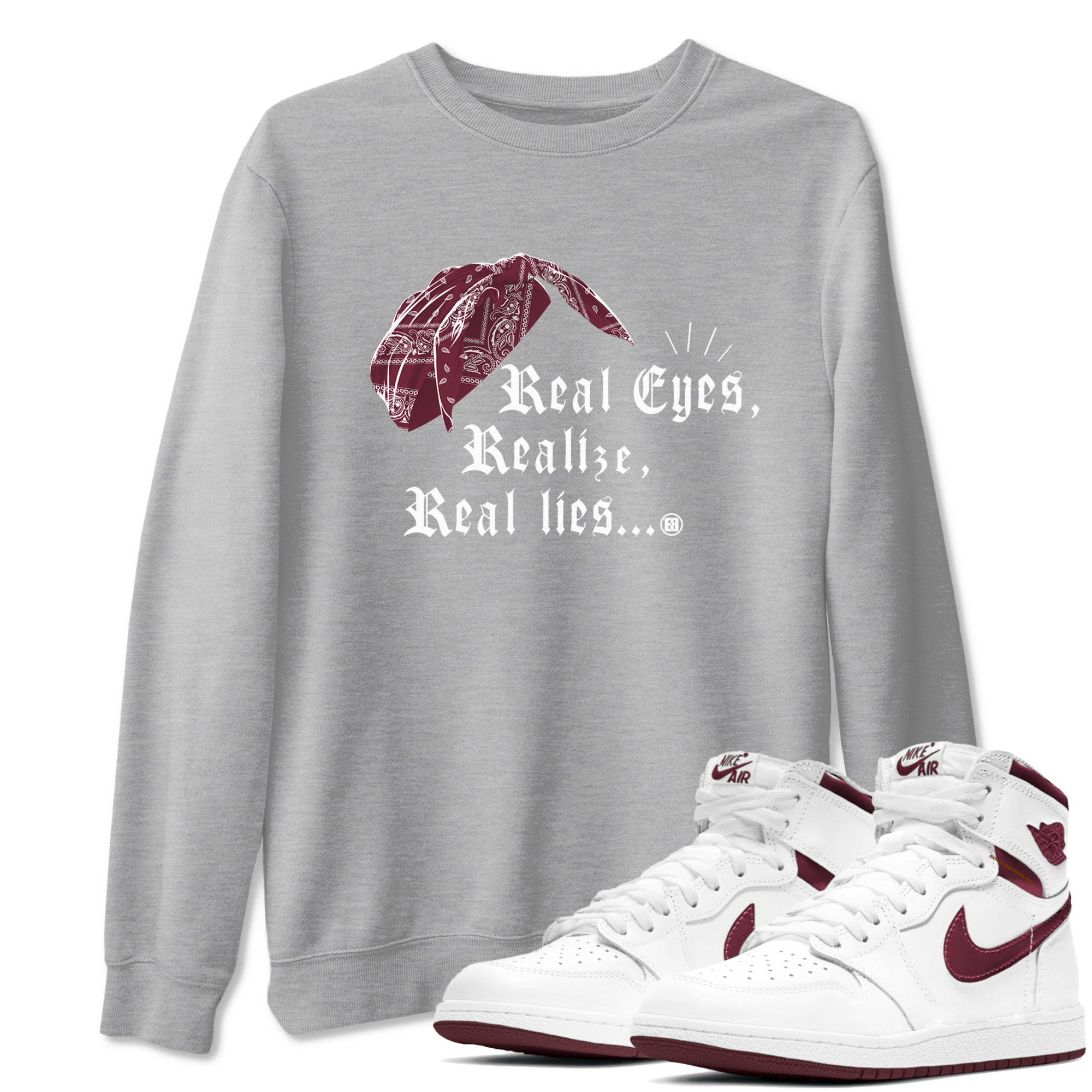 Air Jordan 1 High OG Metallic Burgundy shirts to match jordans Real Eyes Realize Real Lies sneaker match tees Air Jordan 1 Metallic Burgundy Drip Gear Zone streetwear brand Heather Grey 1 unisex cotton tee