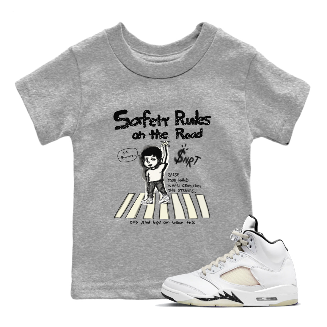 AJ5 Sail shirt to match jordans Safety Rules On The Road sneaker tees Air Jordan 5 Sail Drip Gear Zone baby toddler Heather Grey 1 cotton Shirt