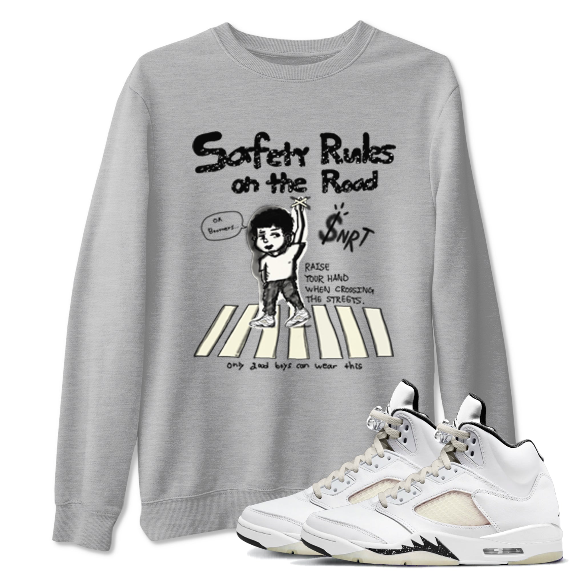 AJ5 Sail shirt to match jordans Safety Rules On The Road sneaker tees Air Jordan 5 Sail Drip Gear Zone unisex cotton Heather Grey 1 crew neck shirt