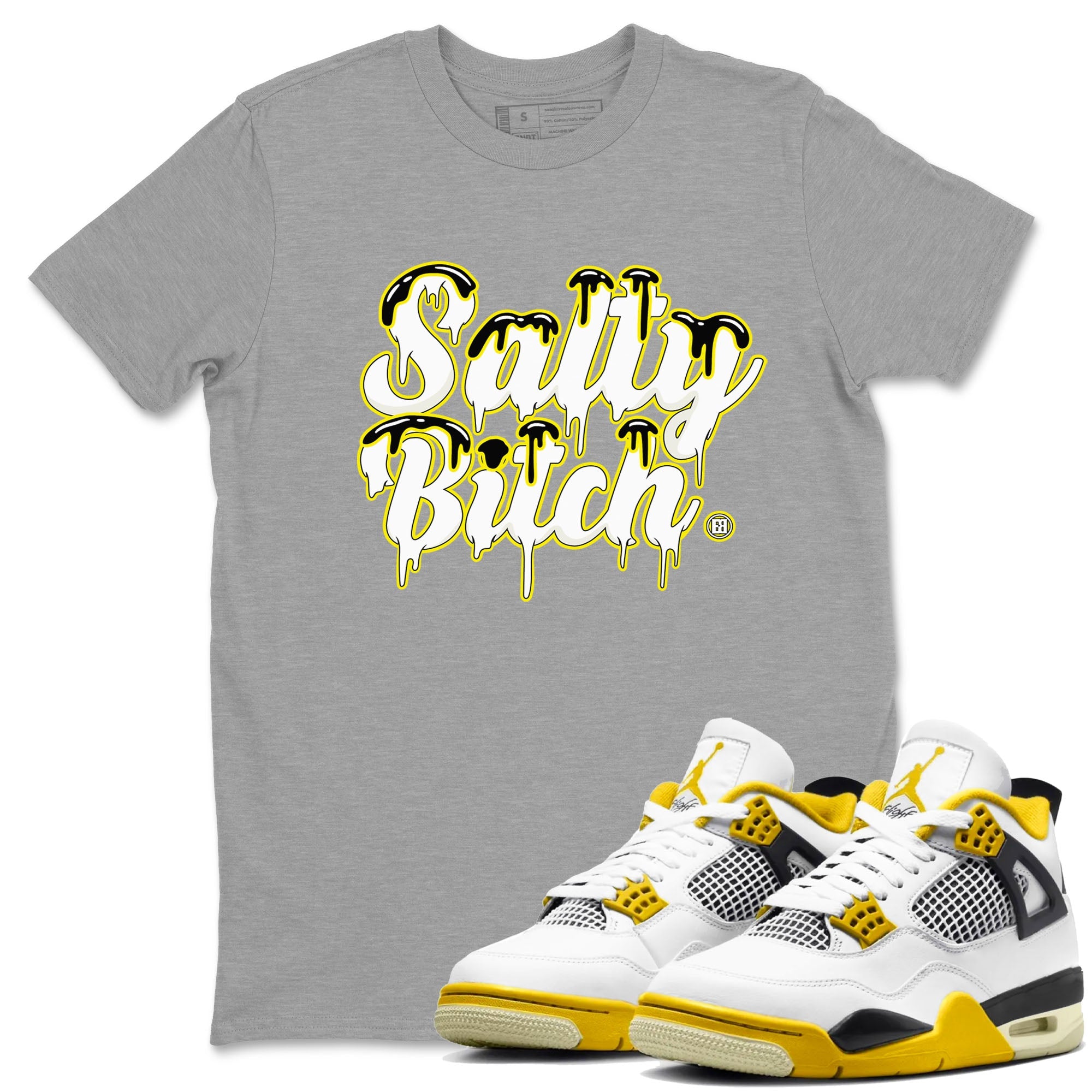 Air Jordan 4 Retro Vivid Sulfur shirt to match jordans Salty Bitch sneaker tees 4s Vivid Sulfur Drip Gear Zone unisex cotton Heather Grey 1 crew neck shirt