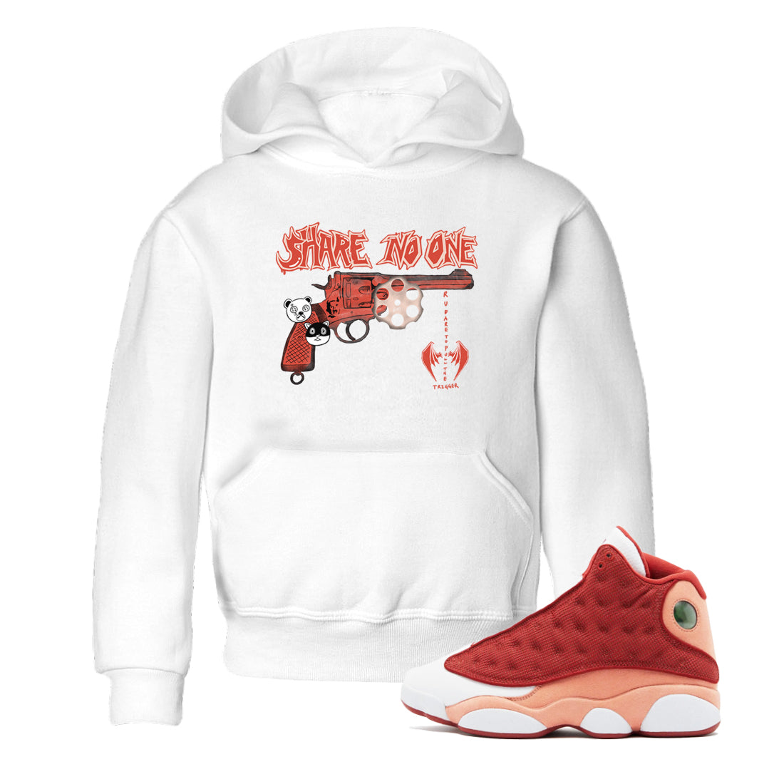 AJ13 Dune Red shirts to match jordans Share No One sneaker match tees Air Jordan 13 Dune Red Drip Gear Zone streetwear brand Baby and Youth White 1 cotton tee