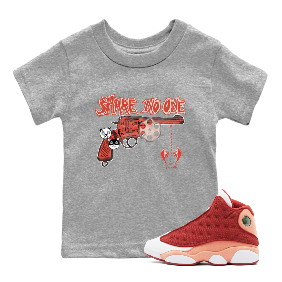 AJ13 Dune Red shirts to match jordans Share No One sneaker match tees Air Jordan 13 Dune Red Drip Gear Zone streetwear brand Baby and Youth Heather Grey 1 cotton tee