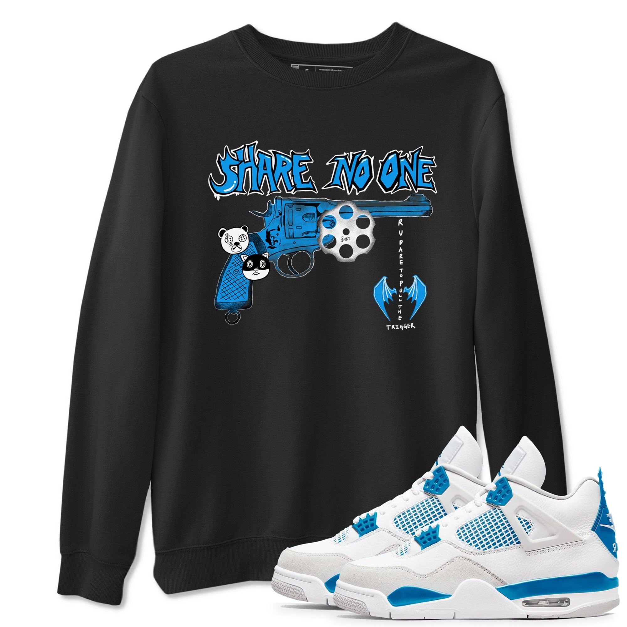 Air Jordan 4 Military Blue shirt to match jordans Share No One sneaker tees Air Jordan 4 Military Blue Drip Gear Zone unisex cotton Black 1 crew neck shirt