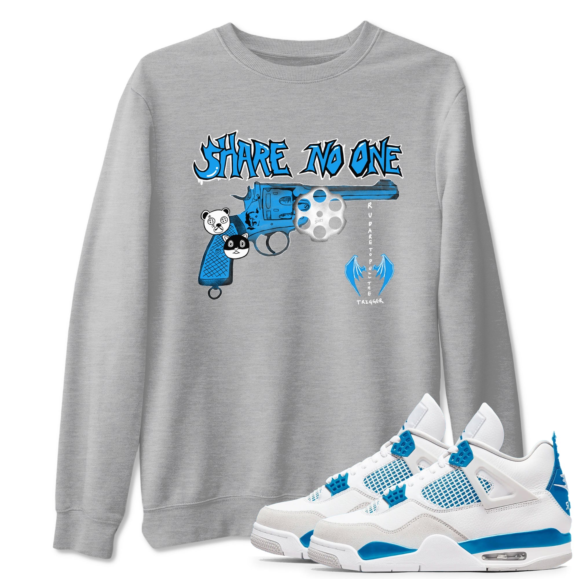 Air Jordan 4 Military Blue shirt to match jordans Share No One sneaker tees Air Jordan 4 Military Blue Drip Gear Zone unisex cotton Heather Grey 1 crew neck shirt
