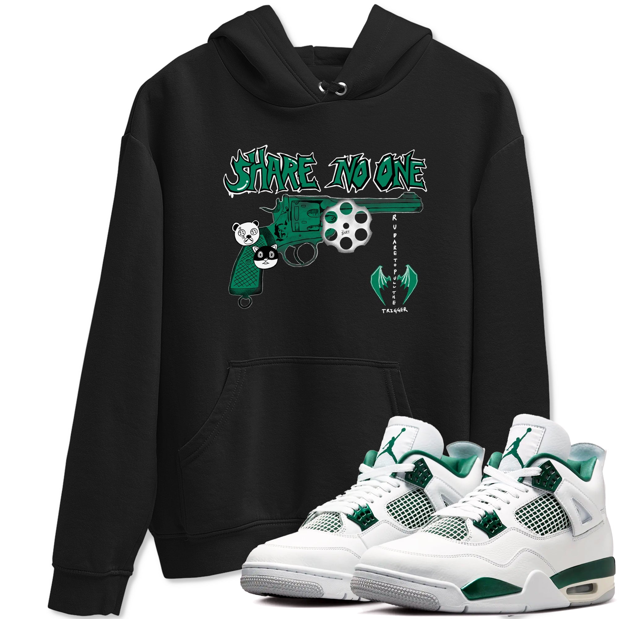 4s Oxidized Green shirts to match jordans Share No One sneaker match tees Air Jordan 4 Oxidized Green Drip Gear Zone streetwear brand Black 1 unisex cotton tee