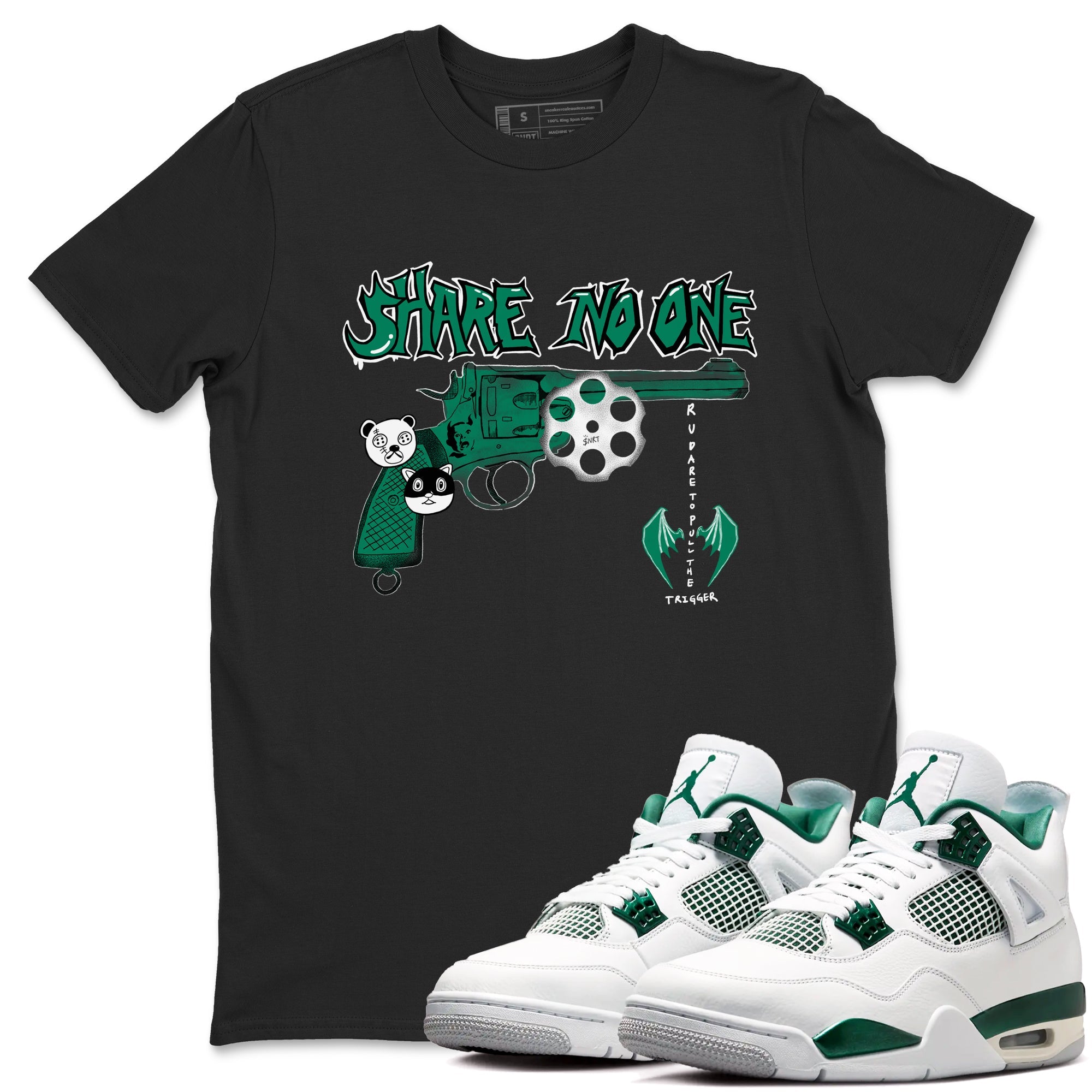 4s Oxidized Green shirts to match jordans Share No One sneaker match tees Air Jordan 4 Oxidized Green Drip Gear Zone streetwear brand Black 1 unisex cotton tee
